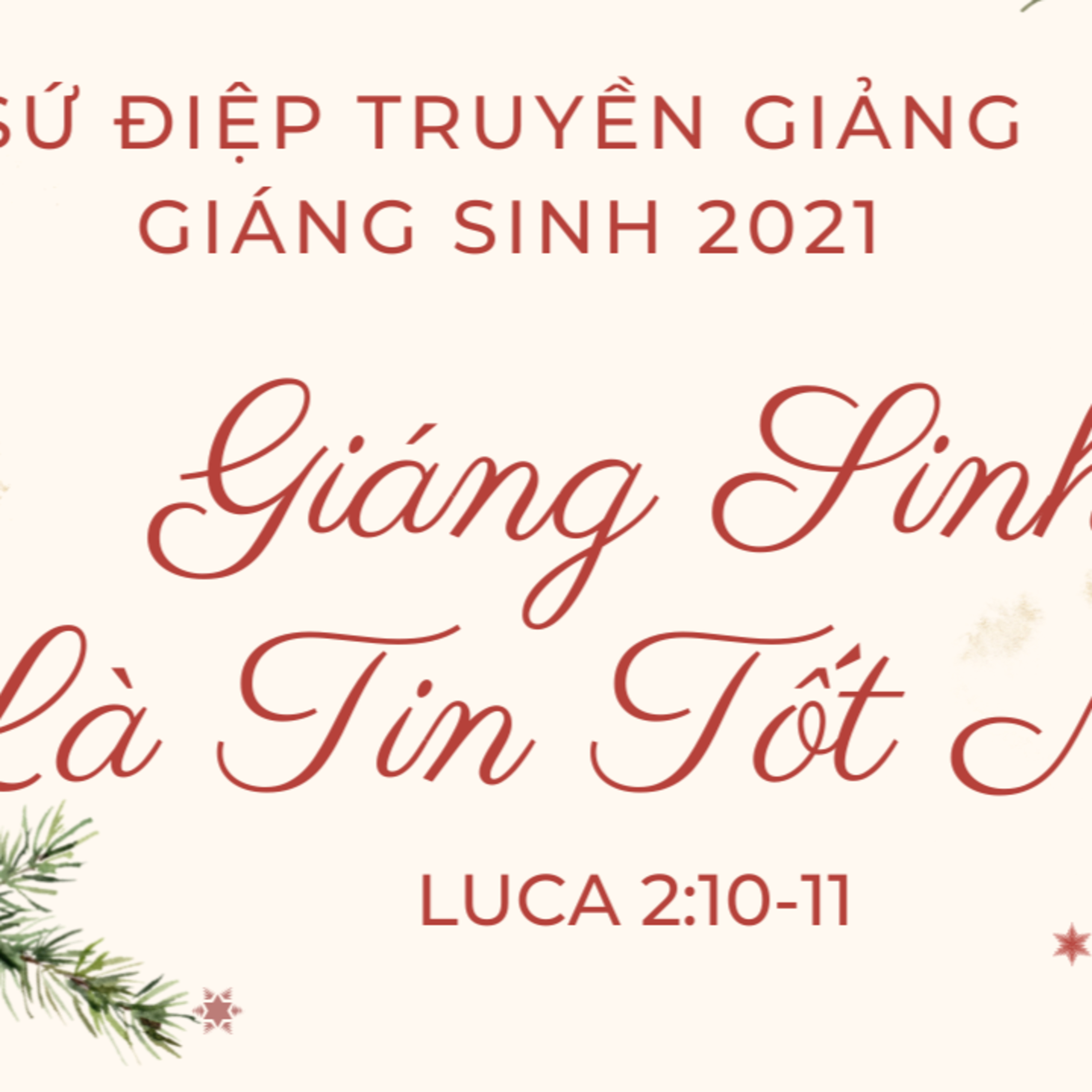 LUCA 2:10-11 | GIÁNG SINH LÀ TIN TỐT NHẤT | BÀI GIẢNG GIÁNG SINH 2021 || MSB episode artwork