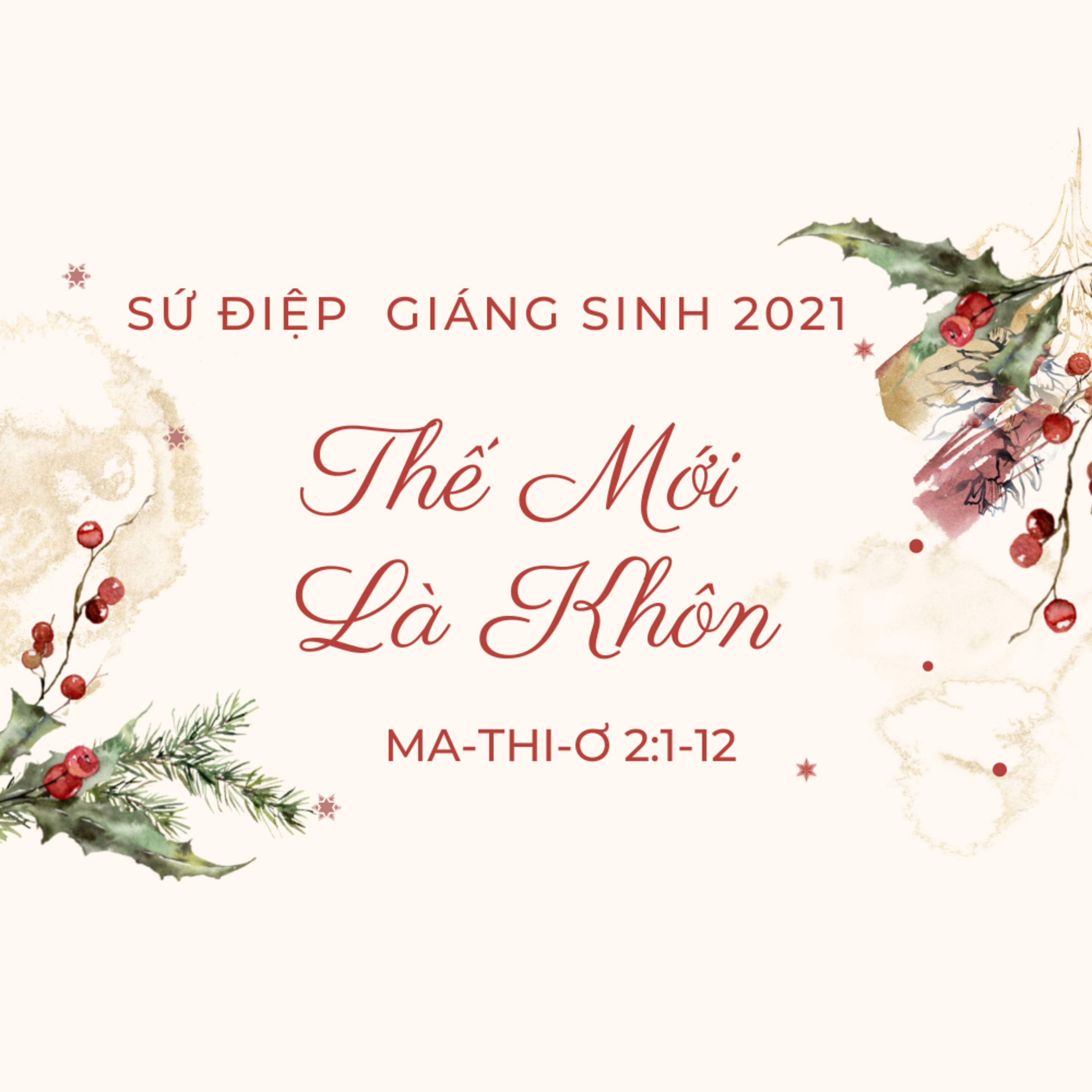 MA-THI-Ơ 2:1-12 | THẾ MỚI LÀ KHÔN | BÀI GIẢNG GIÁNG SINH 2021 || MSB episode artwork