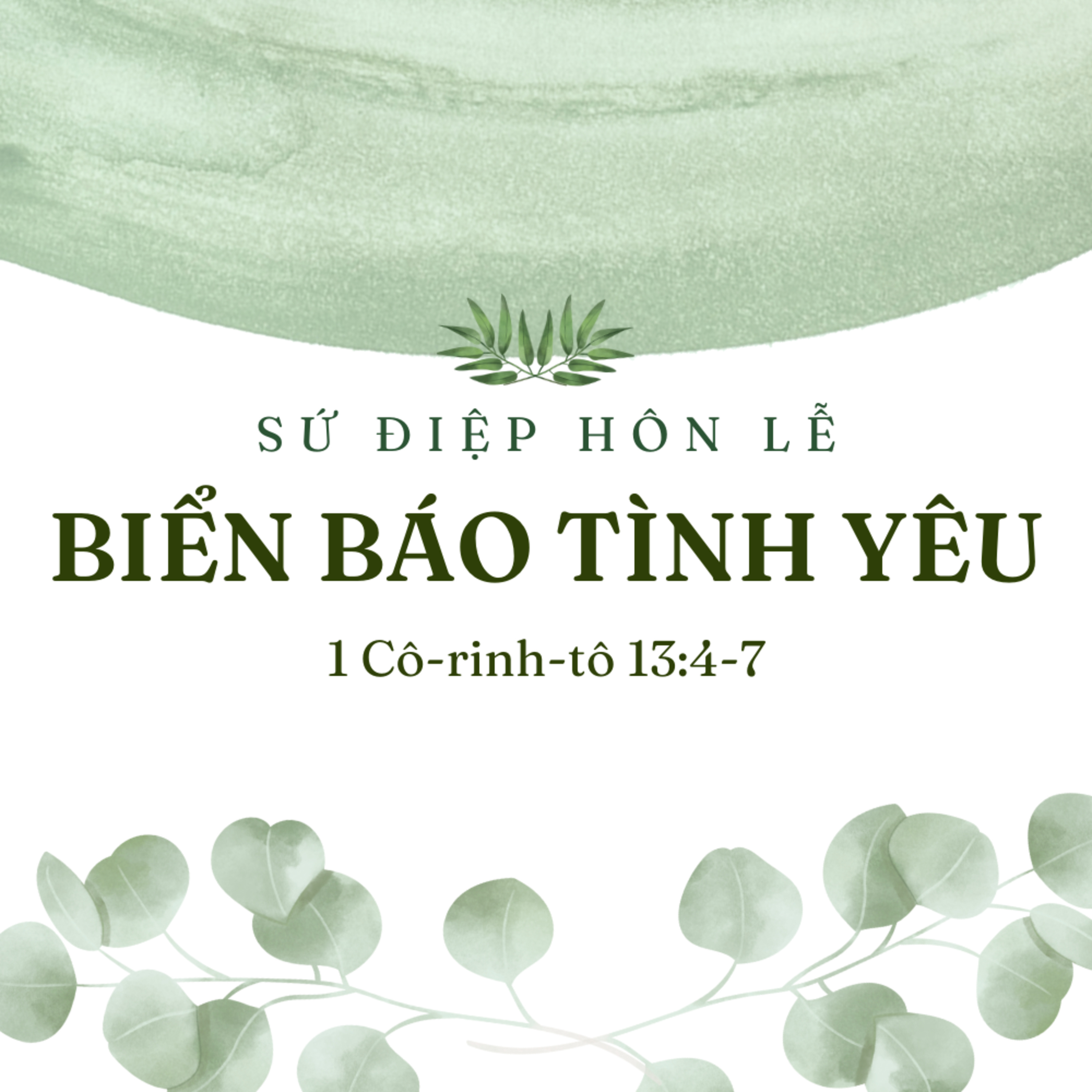 1Co. 13:4-7 | BIỂN BÁO TÌNH YÊU || SỨ ĐIỆP HÔN LỄ || MSB episode artwork