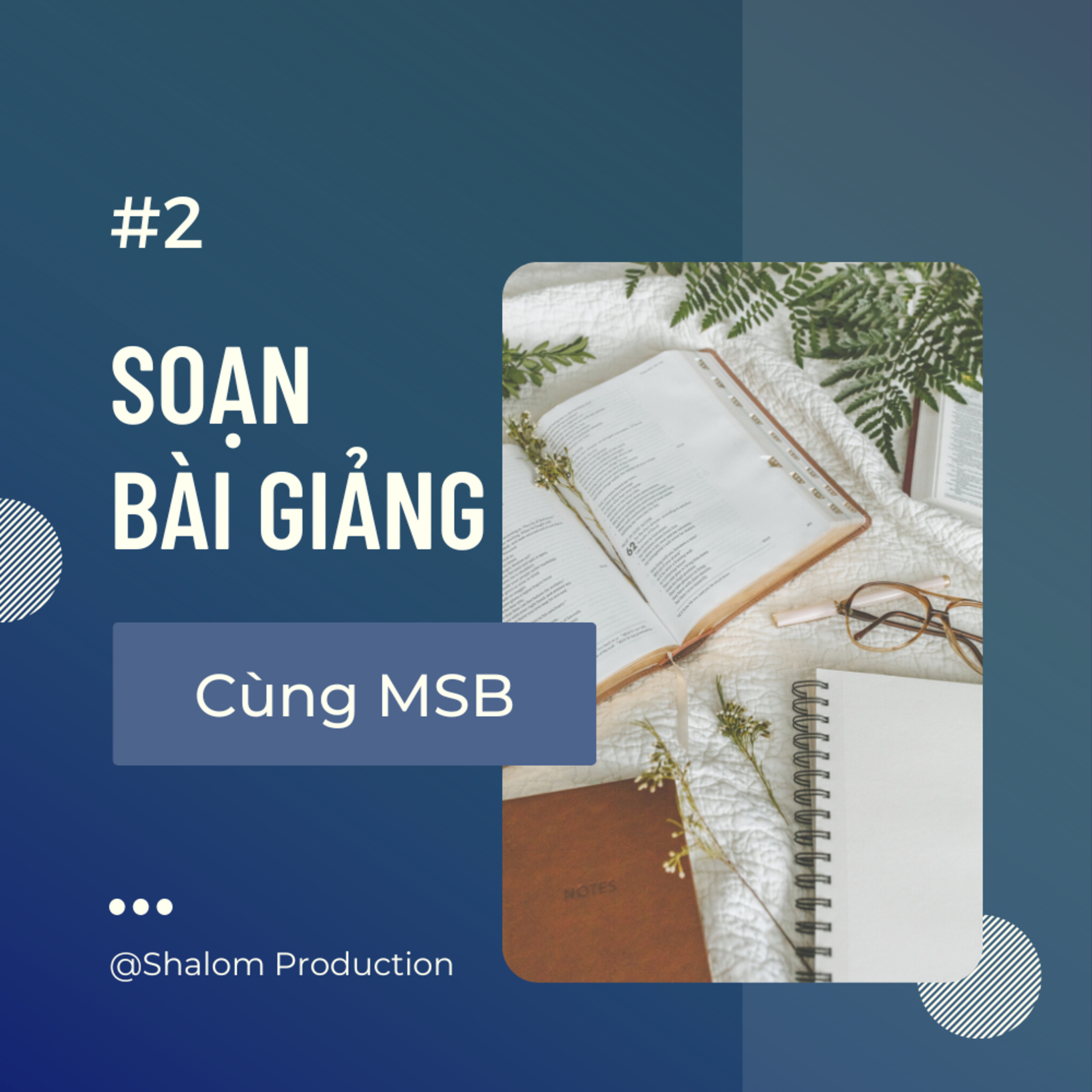 Bài 2: XÁC ĐỊNH CHỦ ĐỀ | SOẠN BÀI GIẢNG CÙNG MSB || Ms Bùi Văn Ba episode artwork