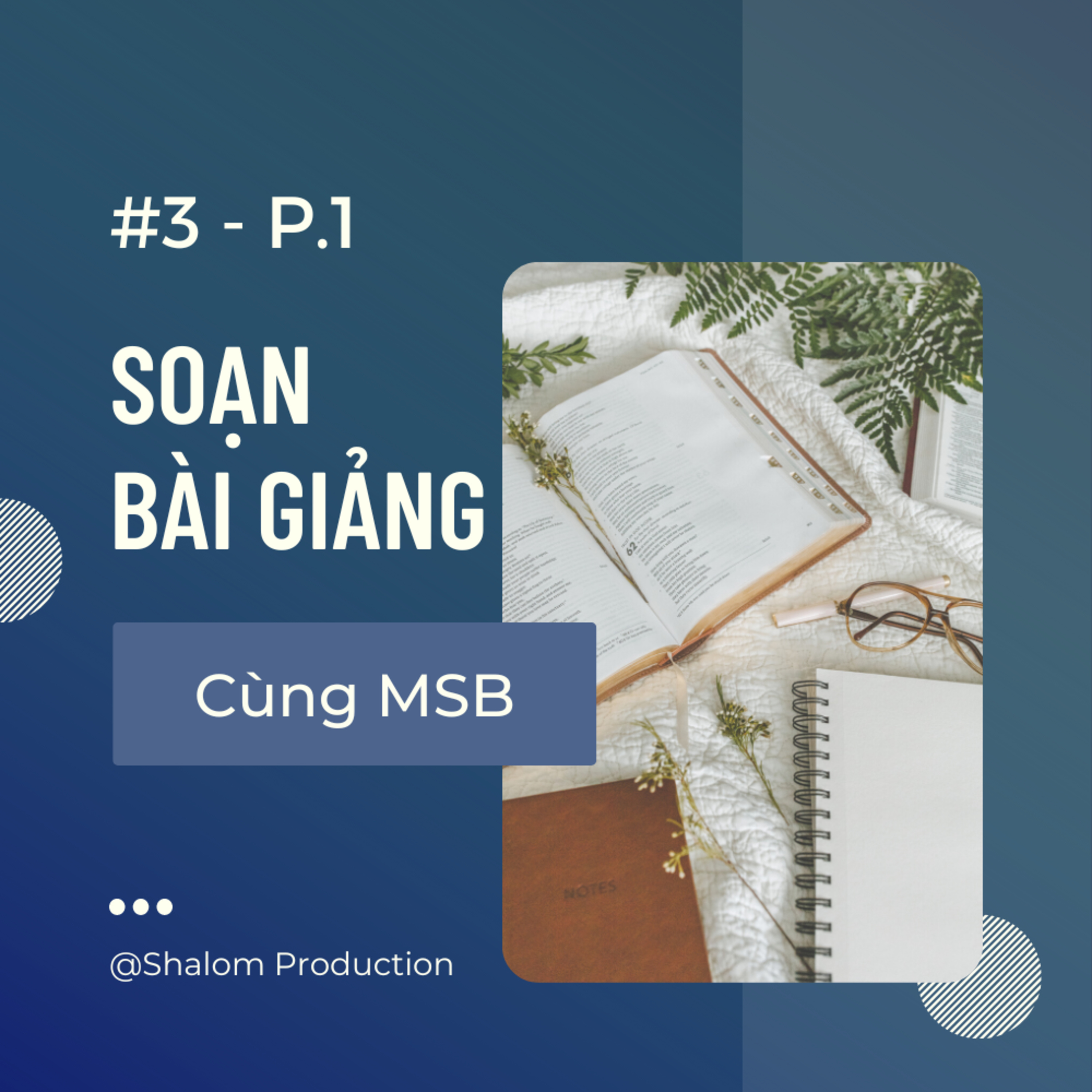 Bài 3: XÁC ĐỊNH Ý BỔ SUNG - P.1 | SOẠN BÀI GIẢNG CÙNG MSB || Ms Bùi Văn Ba episode artwork