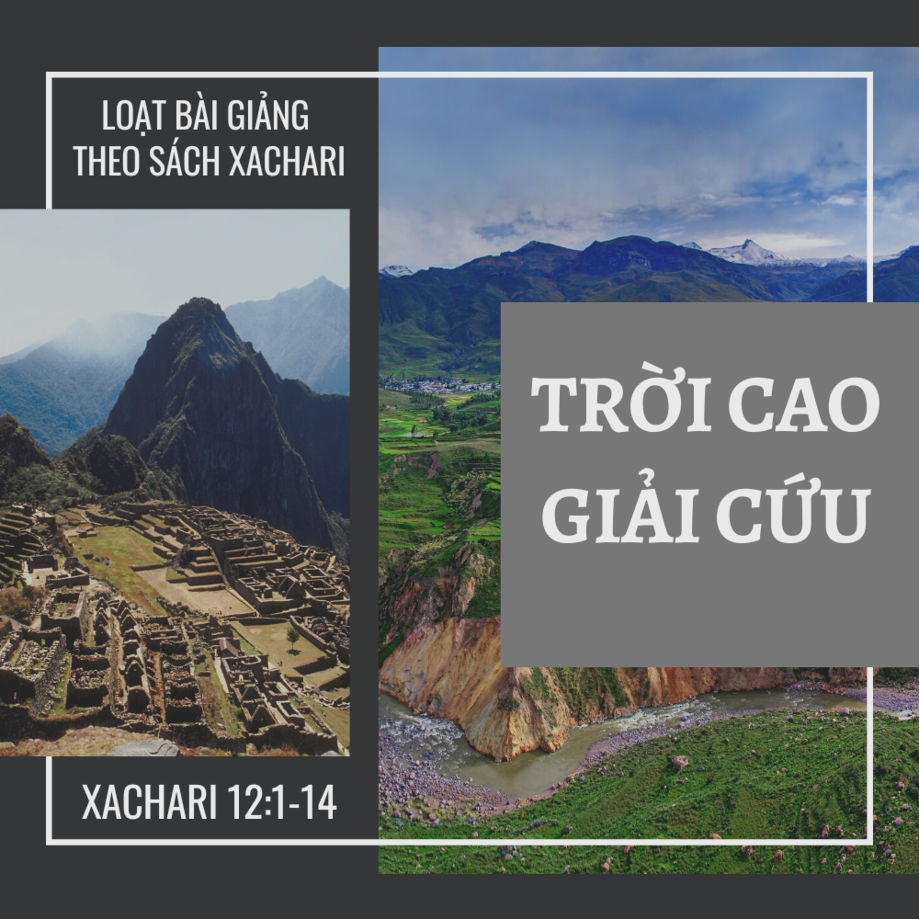 XACHARI 12:1-14 | TRỜI CAO GIẢI CỨU || Ms Bùi Văn Ba episode artwork