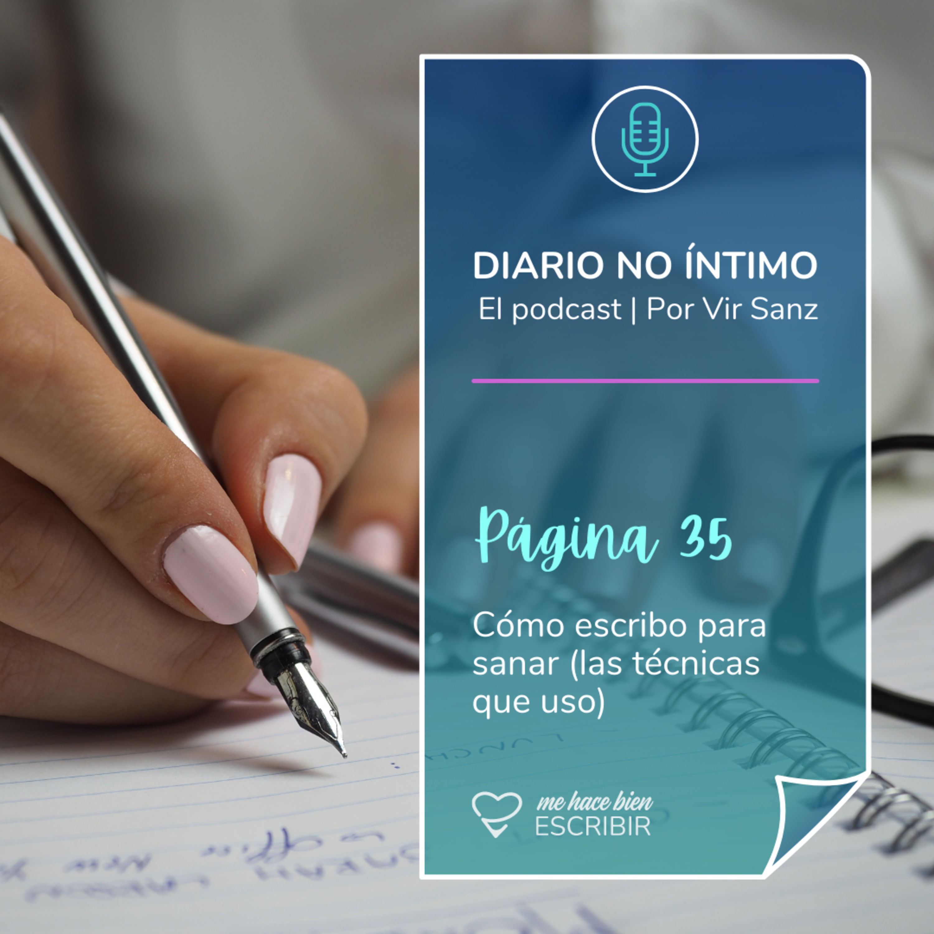 Página 35: Cómo escribo para sanar (las técnicas que uso)