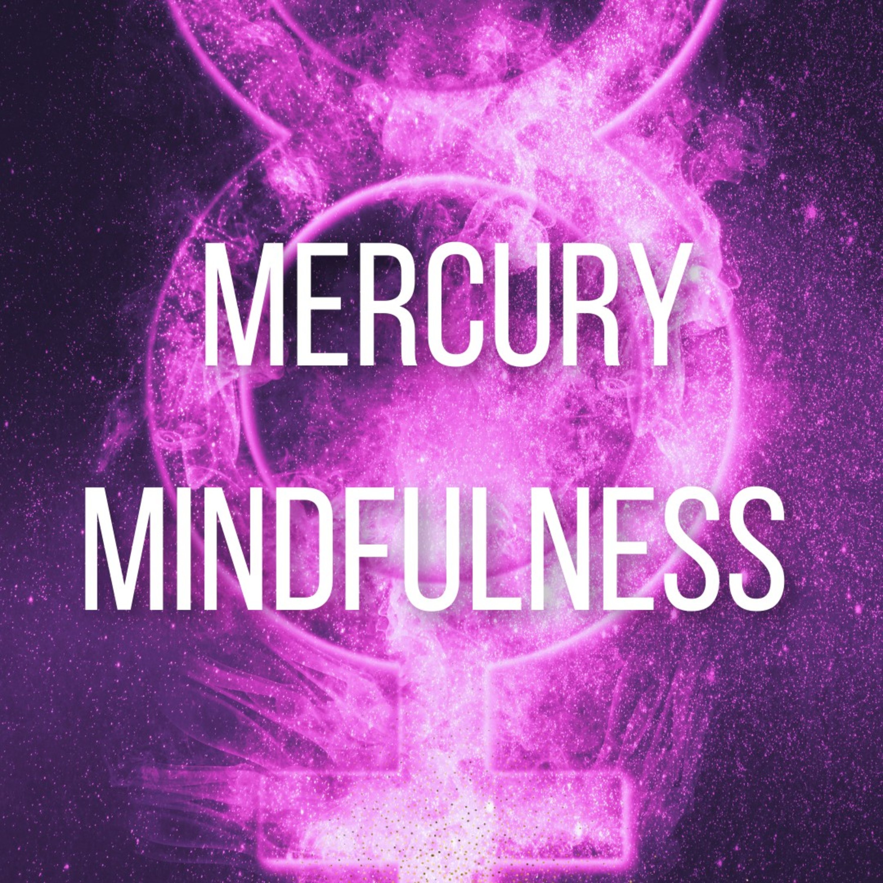 Mercury Retrograde Mindfulness Sept 2022 episode artwork