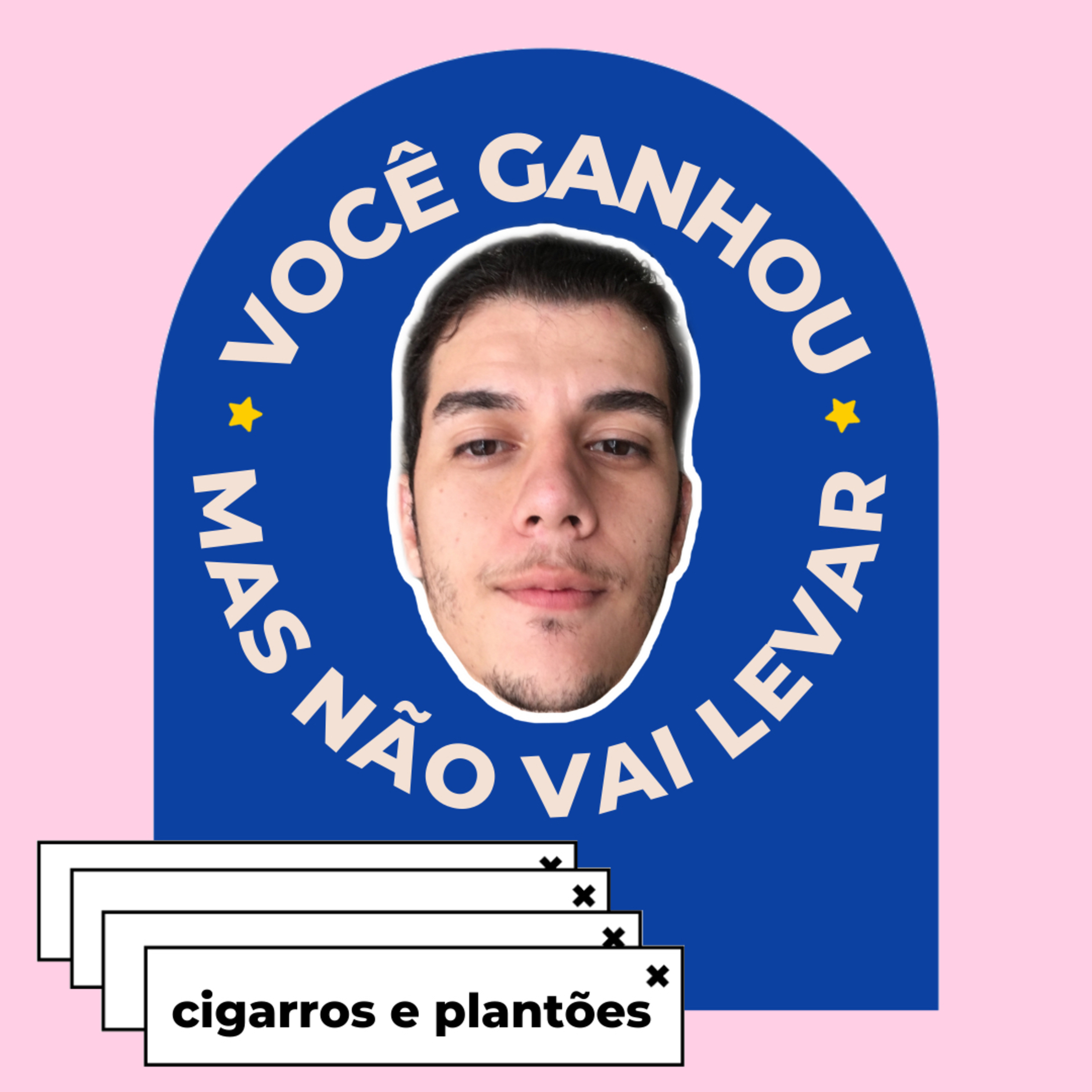 1 - cigarros e plantões