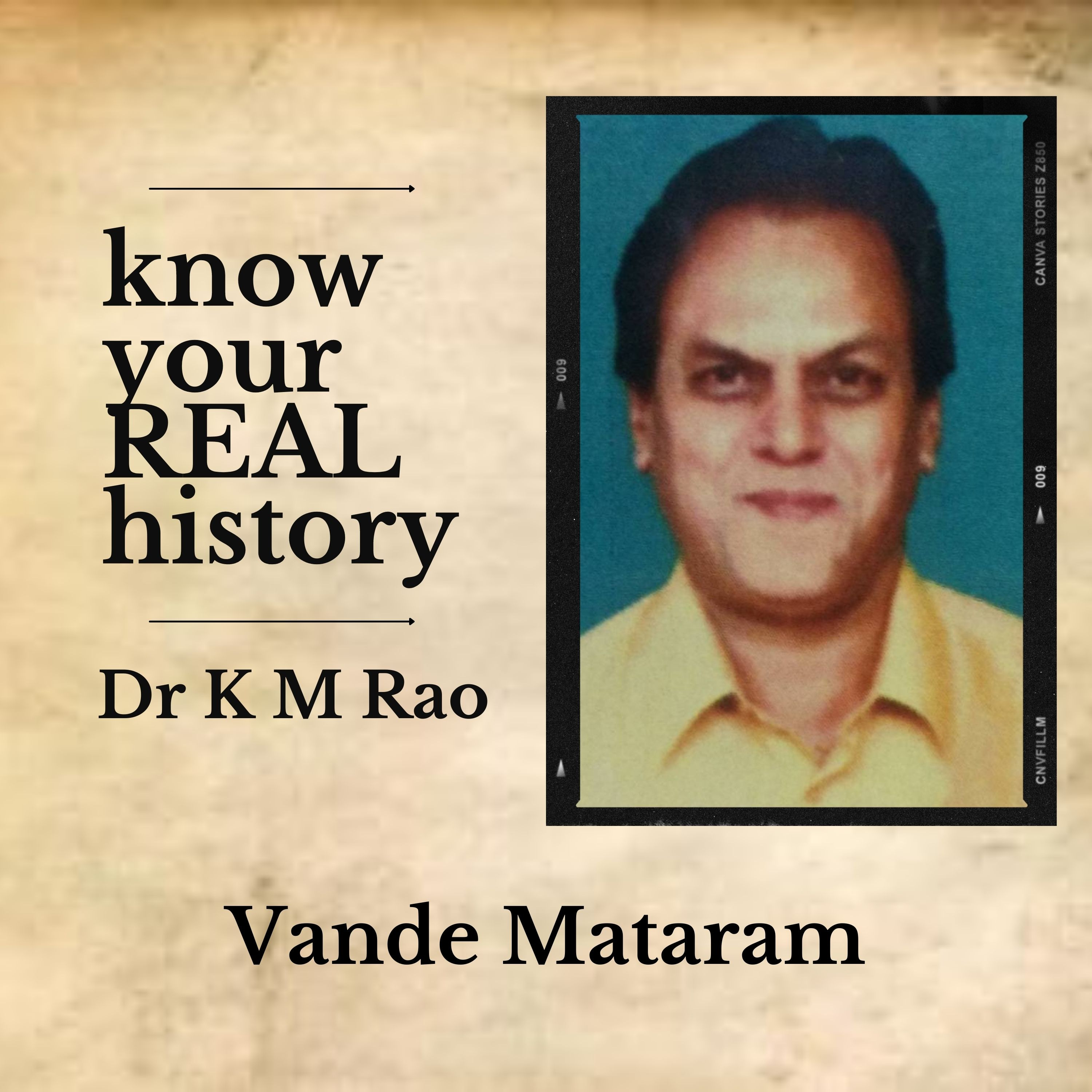 know your REAL history || Dr K M Rao Podcast