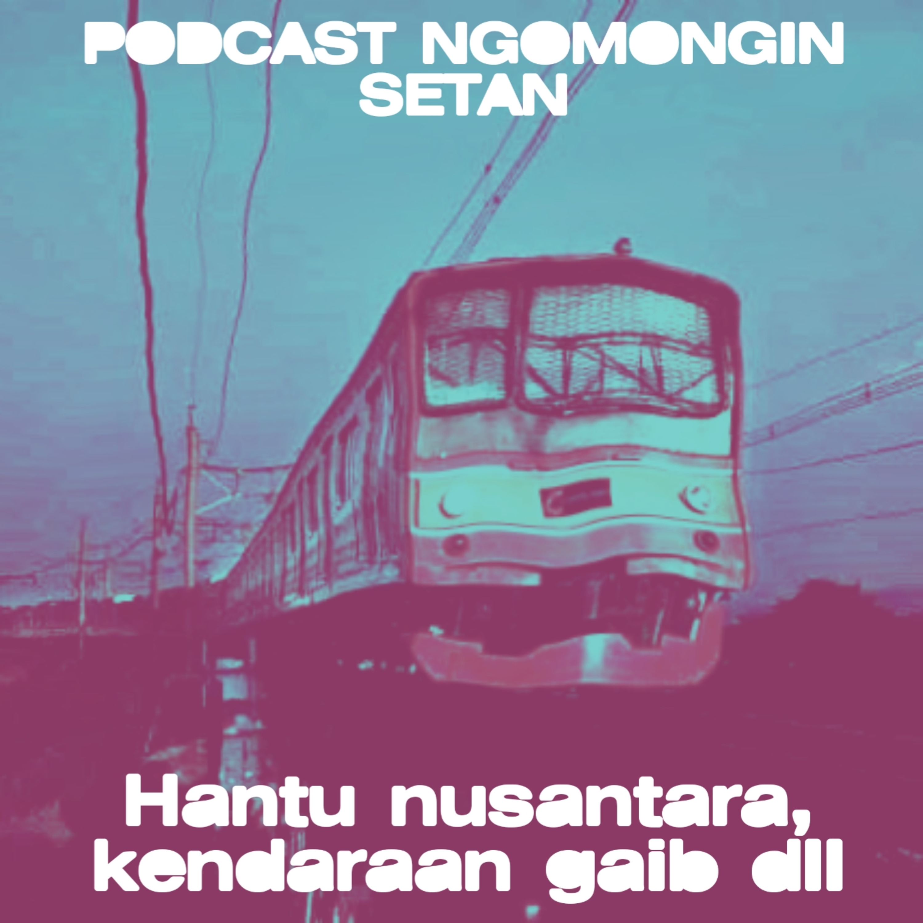 Podcast Ngomongin Setan