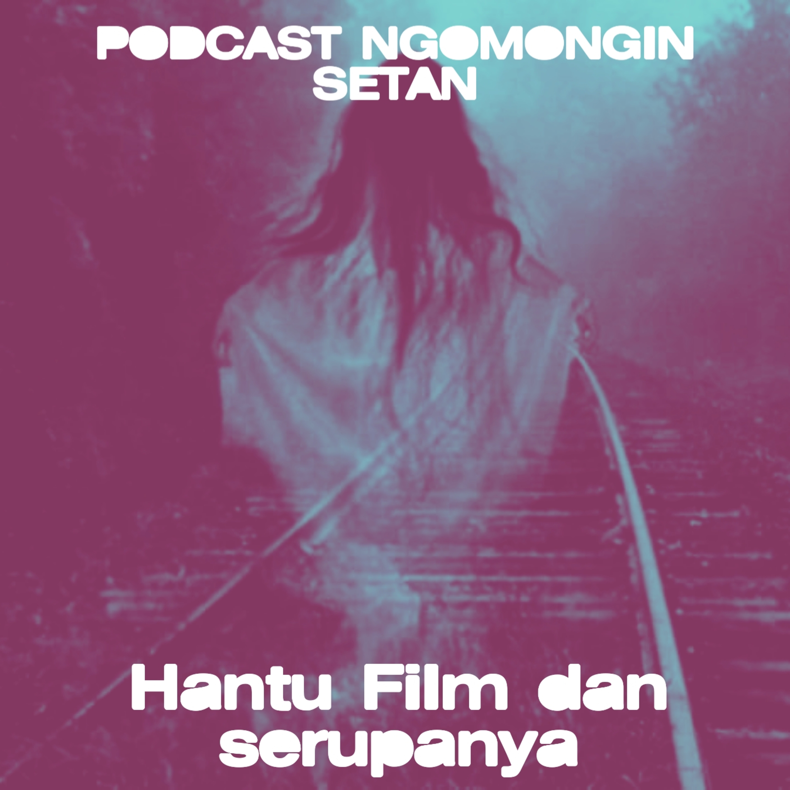 Podcast Ngomongin Setan