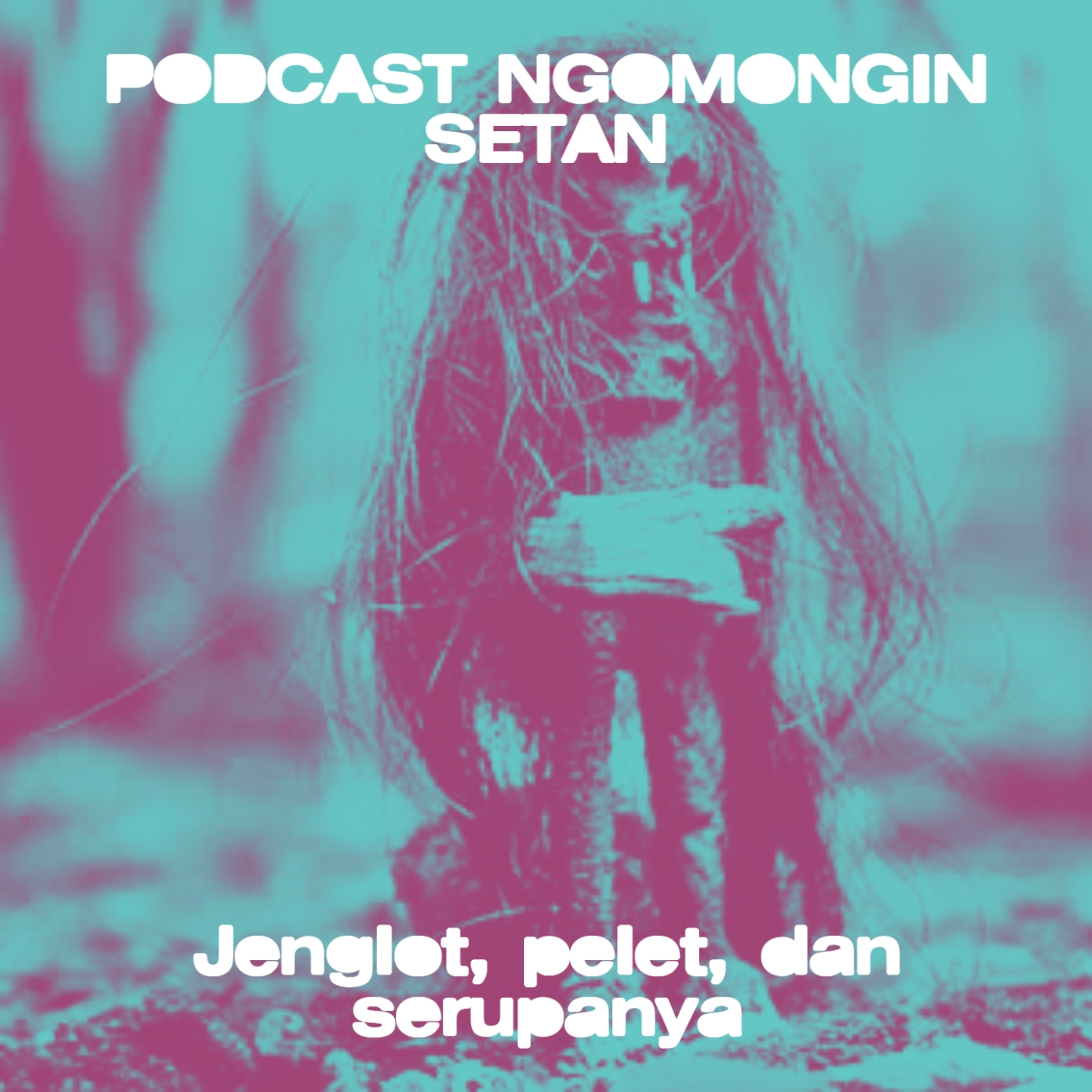 Podcast Ngomongin Setan