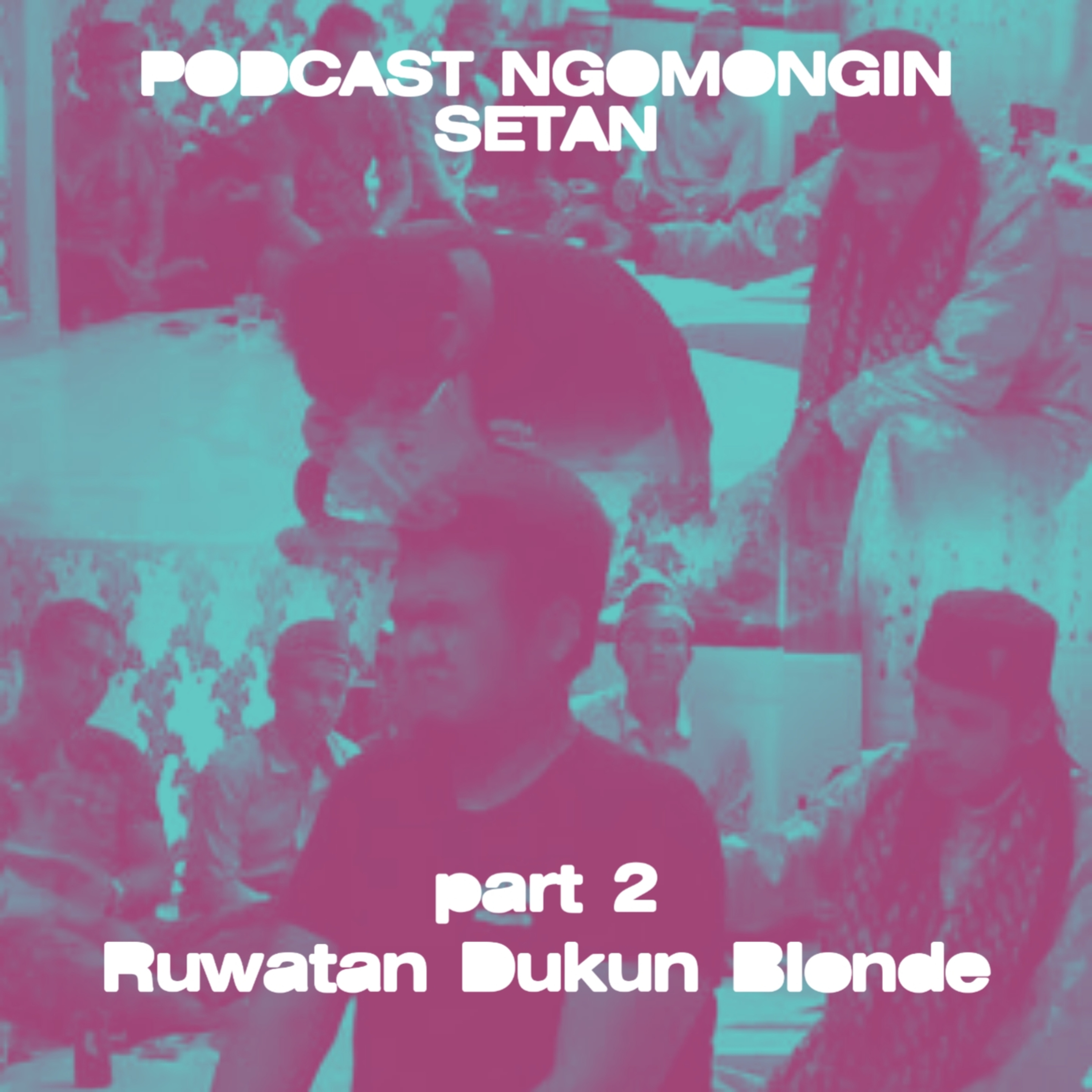 Podcast Ngomongin Setan