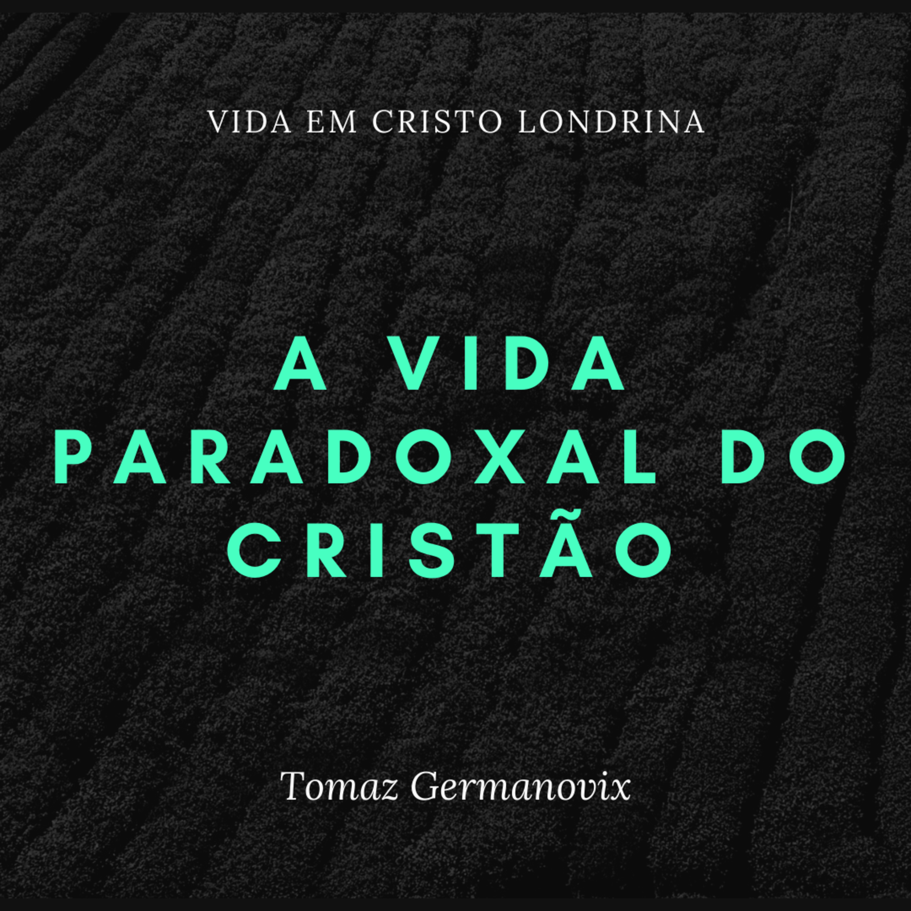 Vida em Cristo Londrina