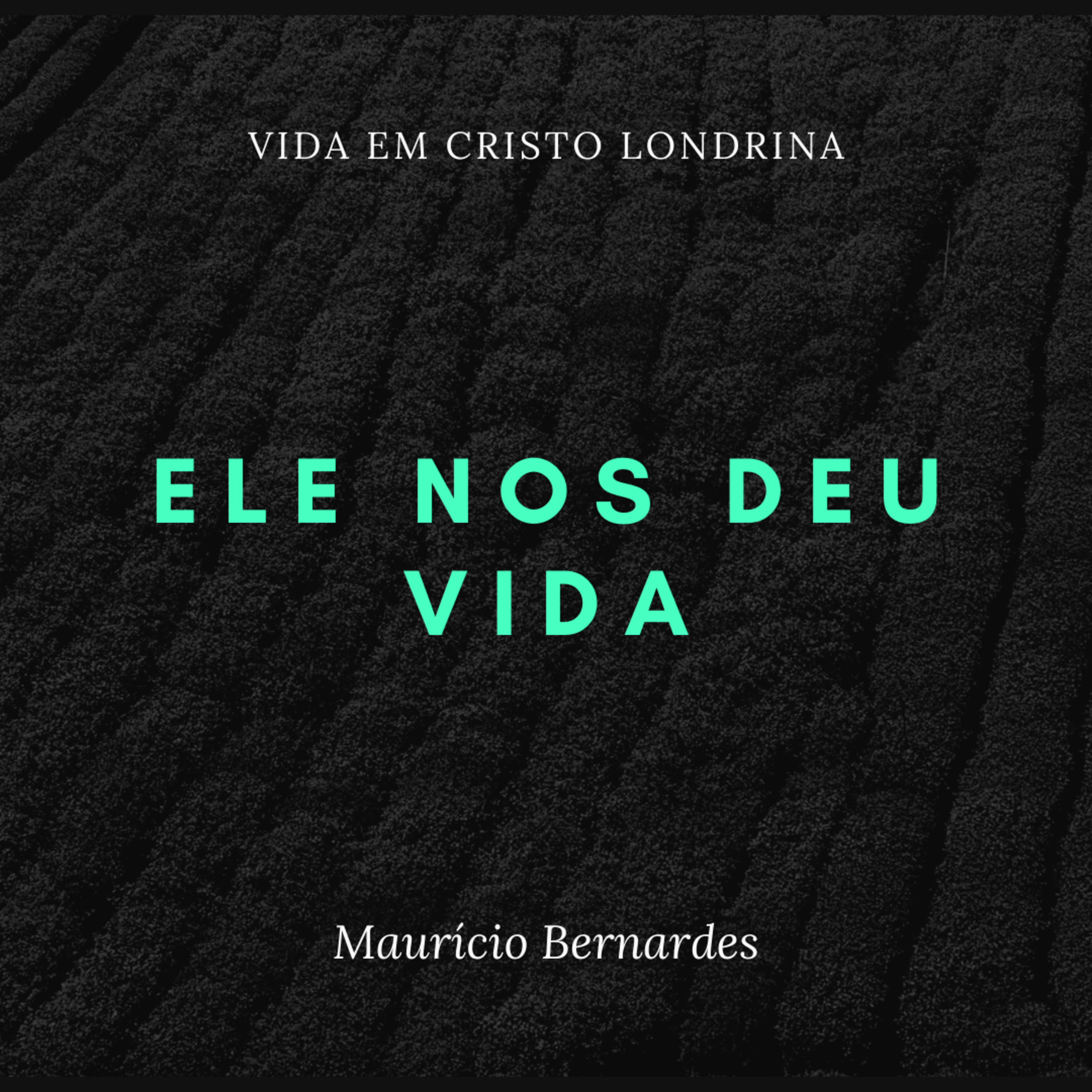 Vida em Cristo Londrina