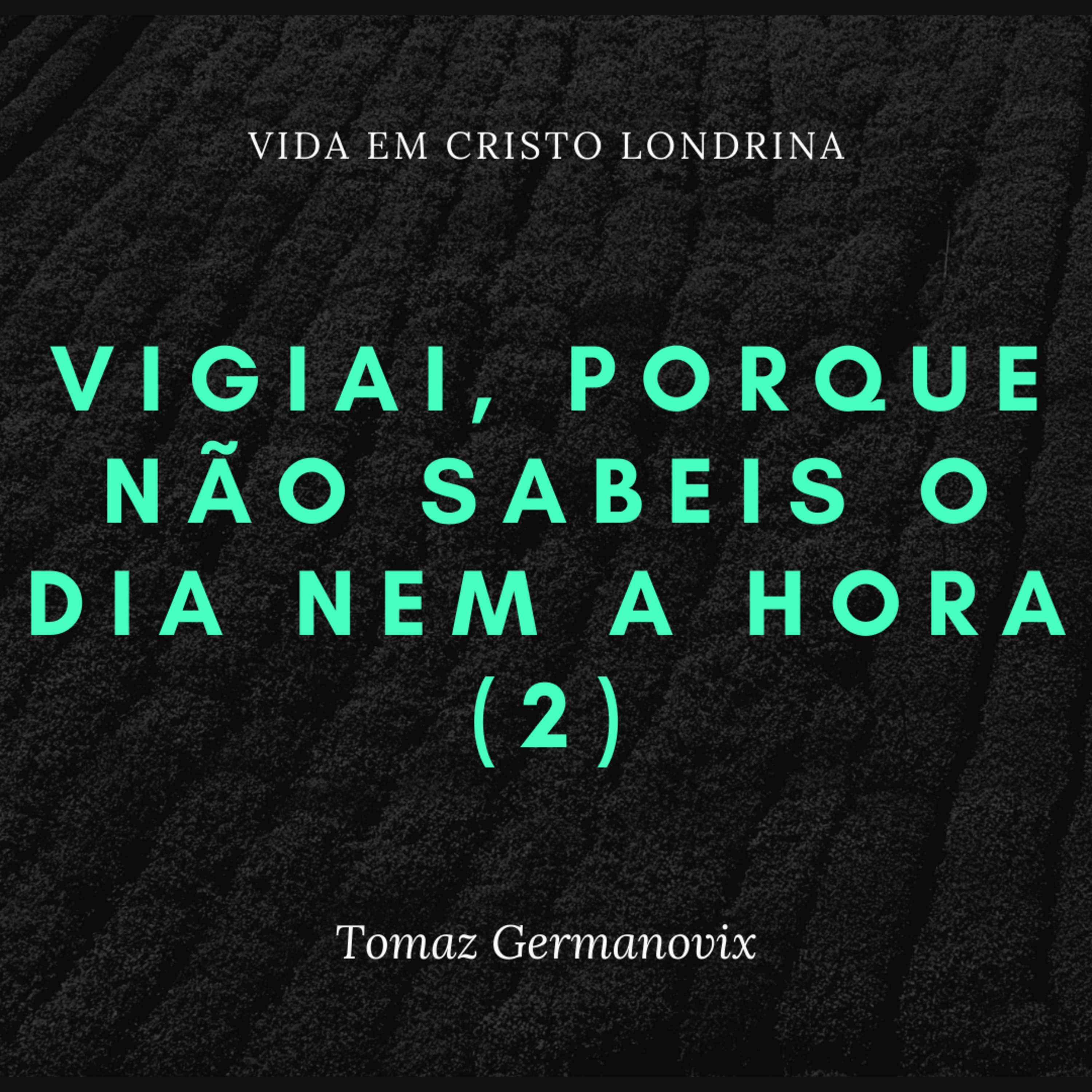 Vida em Cristo Londrina
