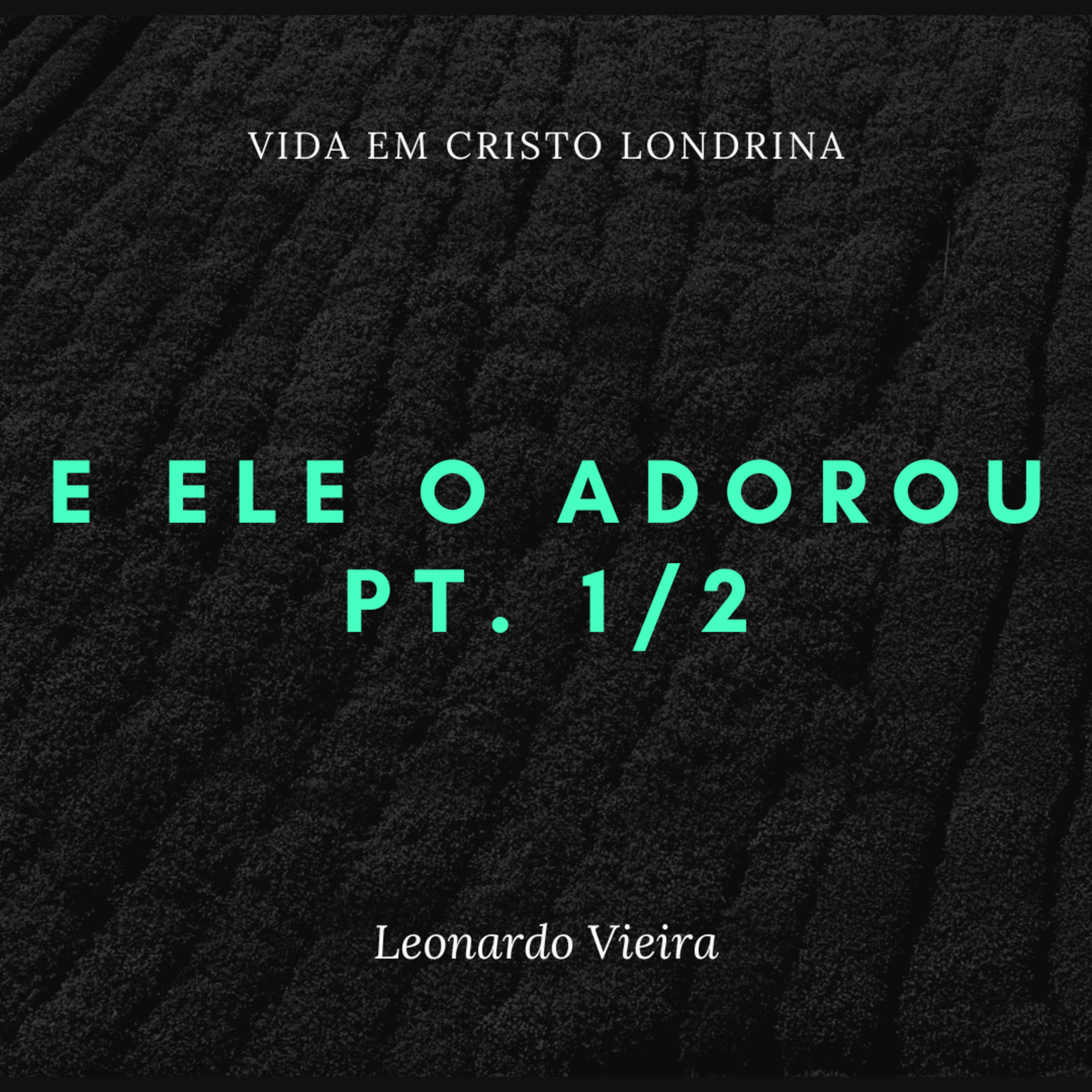 Vida em Cristo Londrina