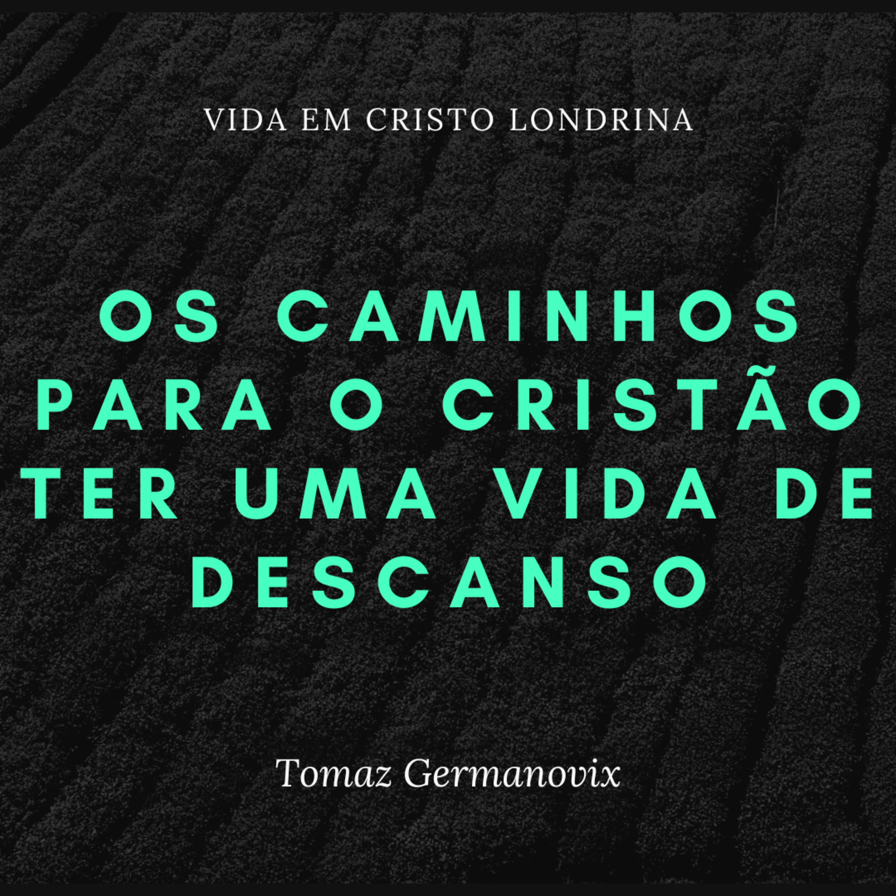 Vida em Cristo Londrina