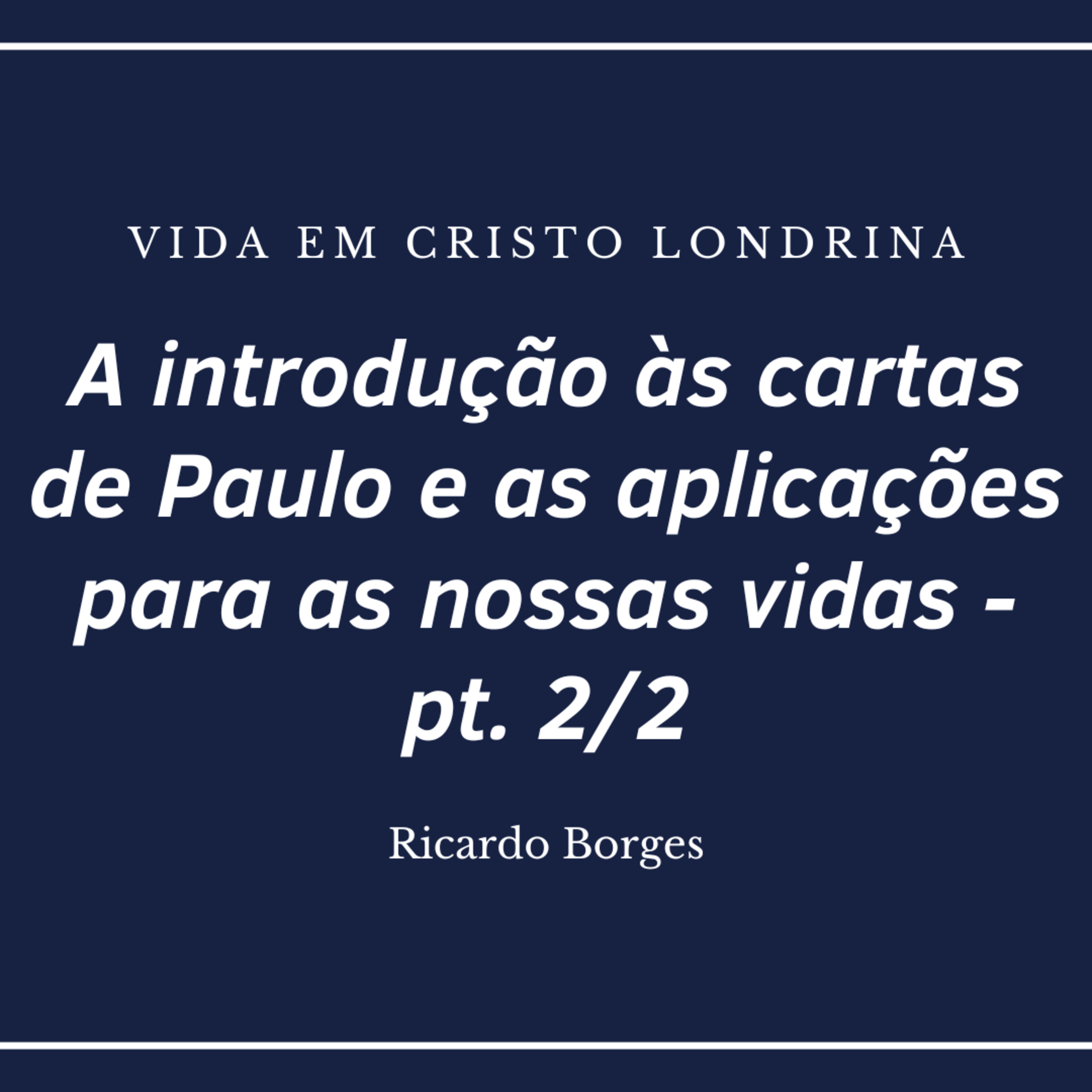 Vida em Cristo Londrina