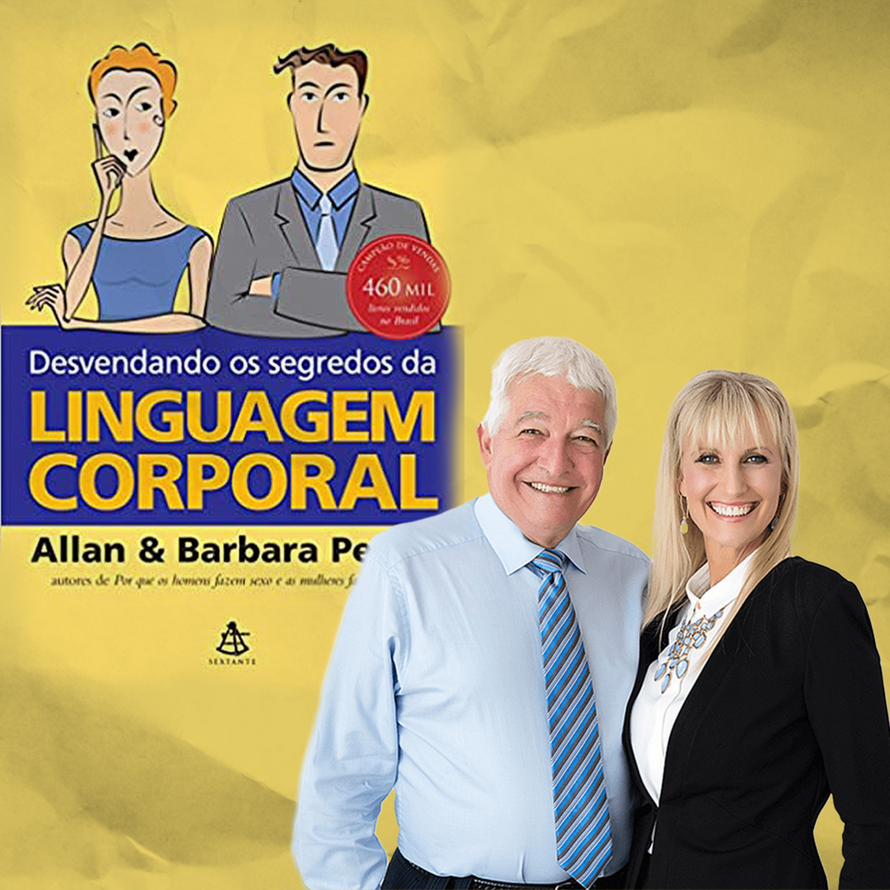 Desvendando os segredos da linguagem corporal - Allan Pease e Barbara Pease (Microbook) episode artwork