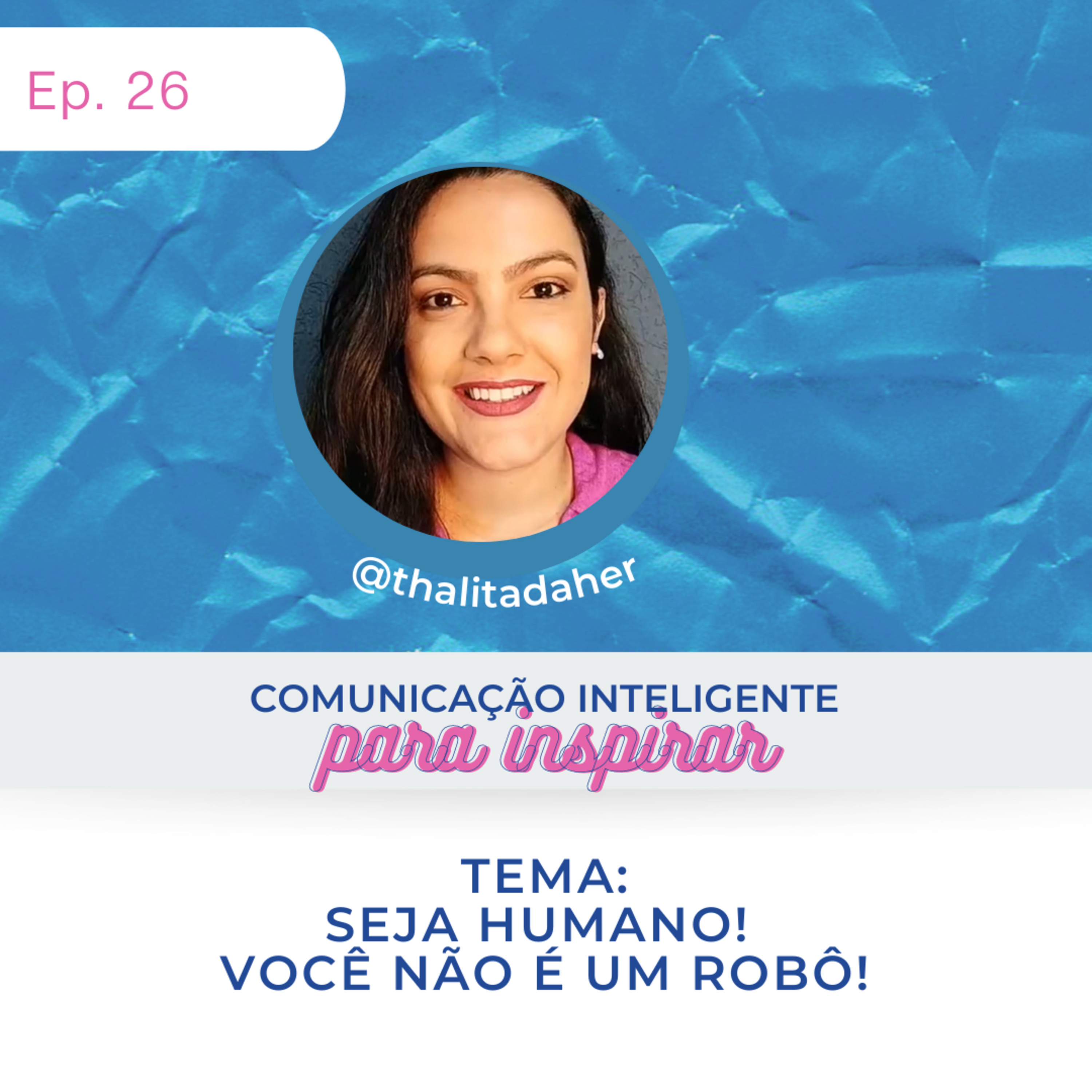 Comunicação Inteligente para Inspirar!