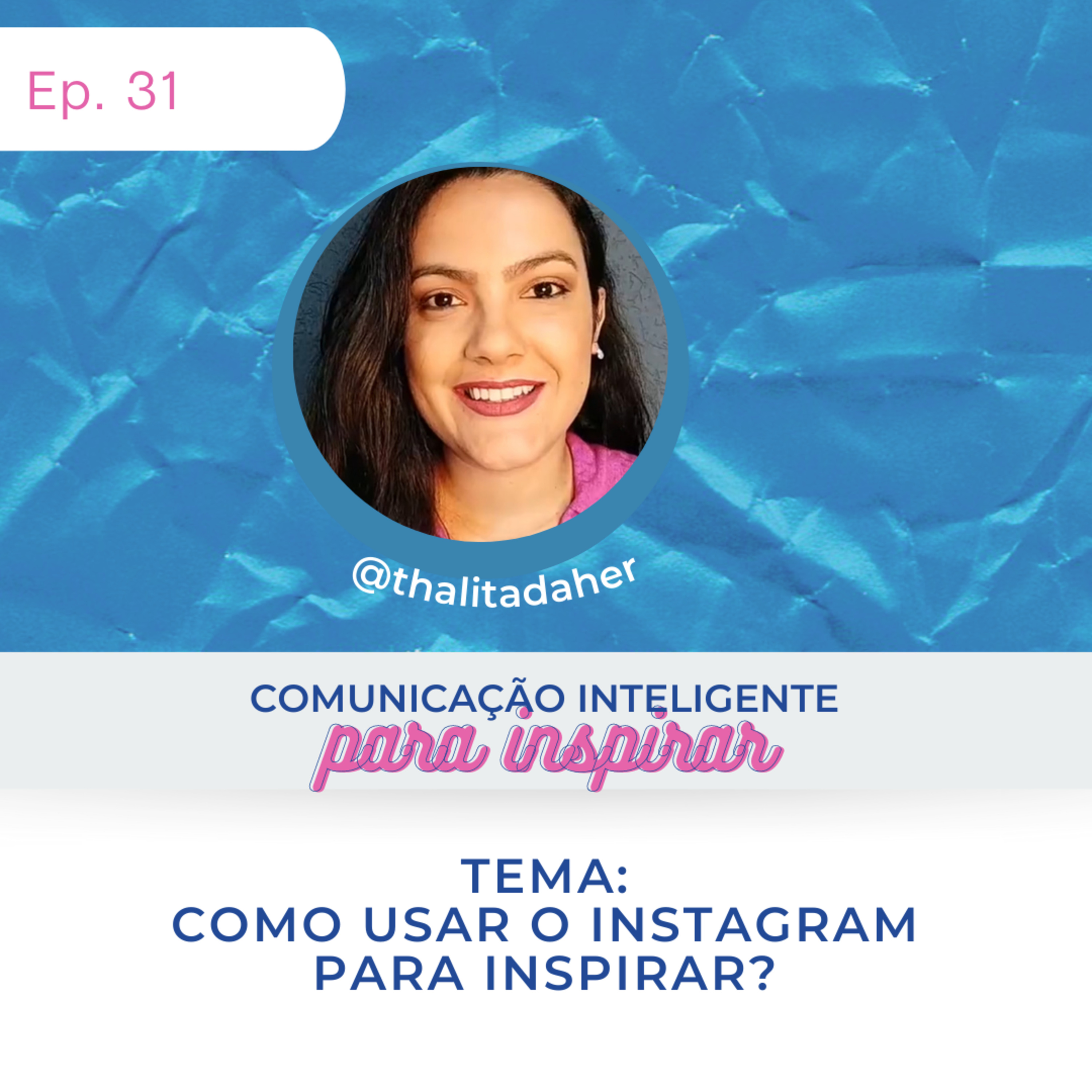 Comunicação Inteligente para Inspirar!