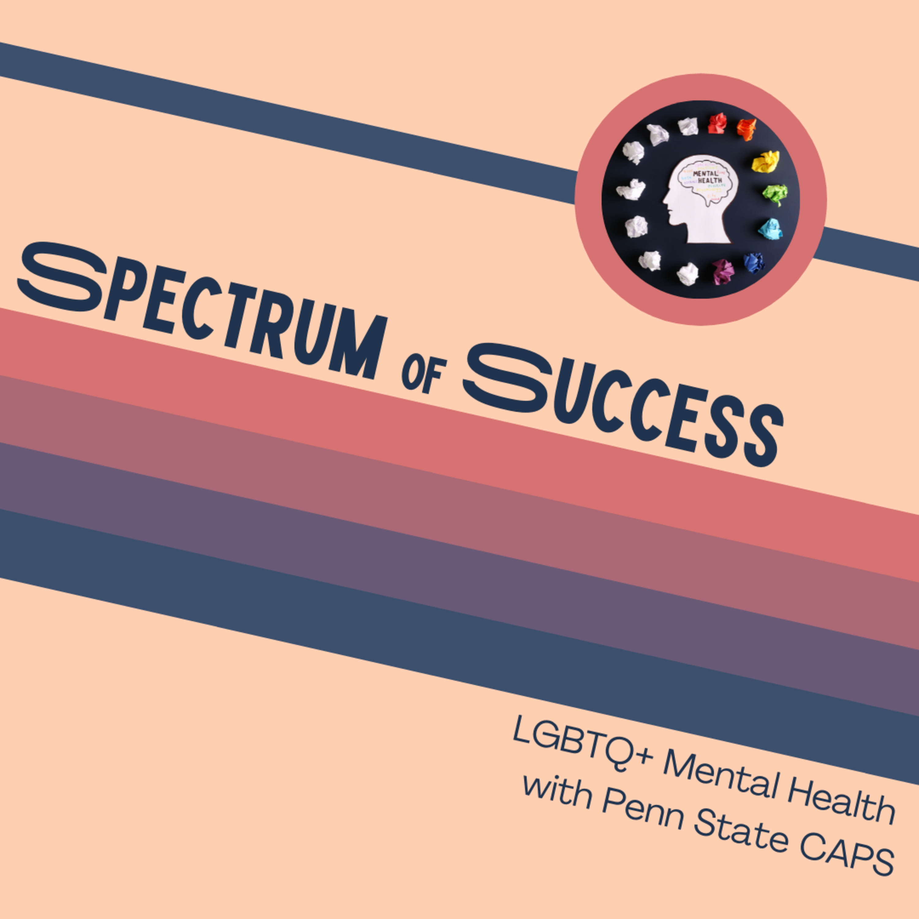 LGBTQ+ Mental Health with Penn State CAPS  episode artwork