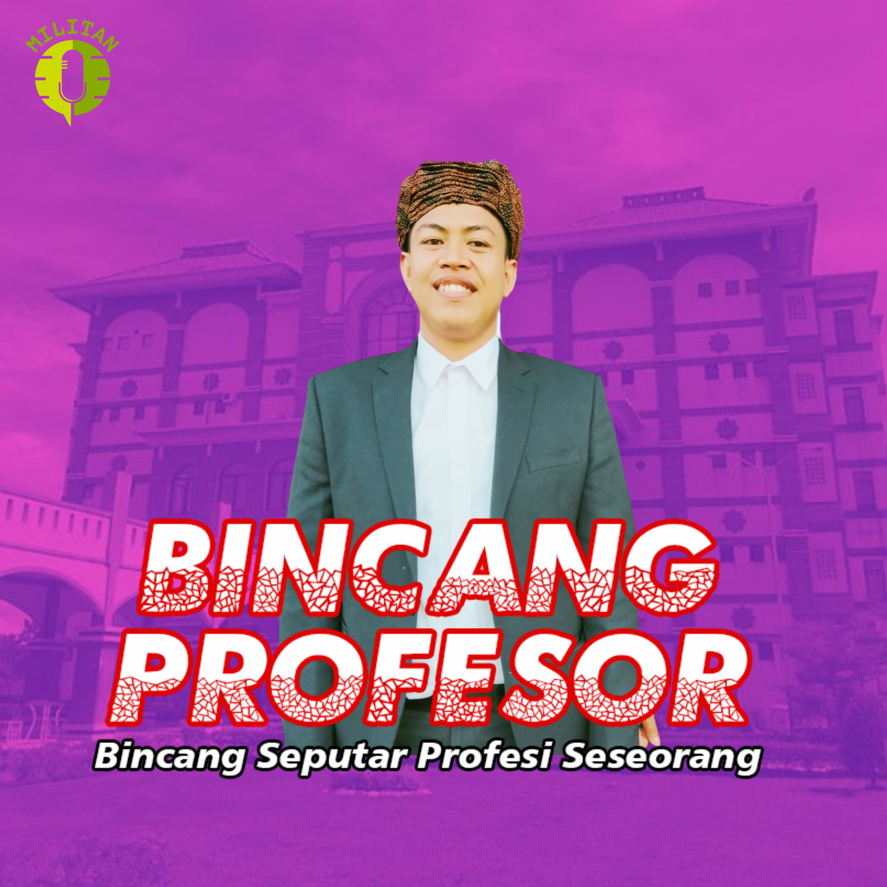 Bincang Profesor - Zetri Rahmat (Dosen Ekonomi di Kampus Negri)  episode artwork