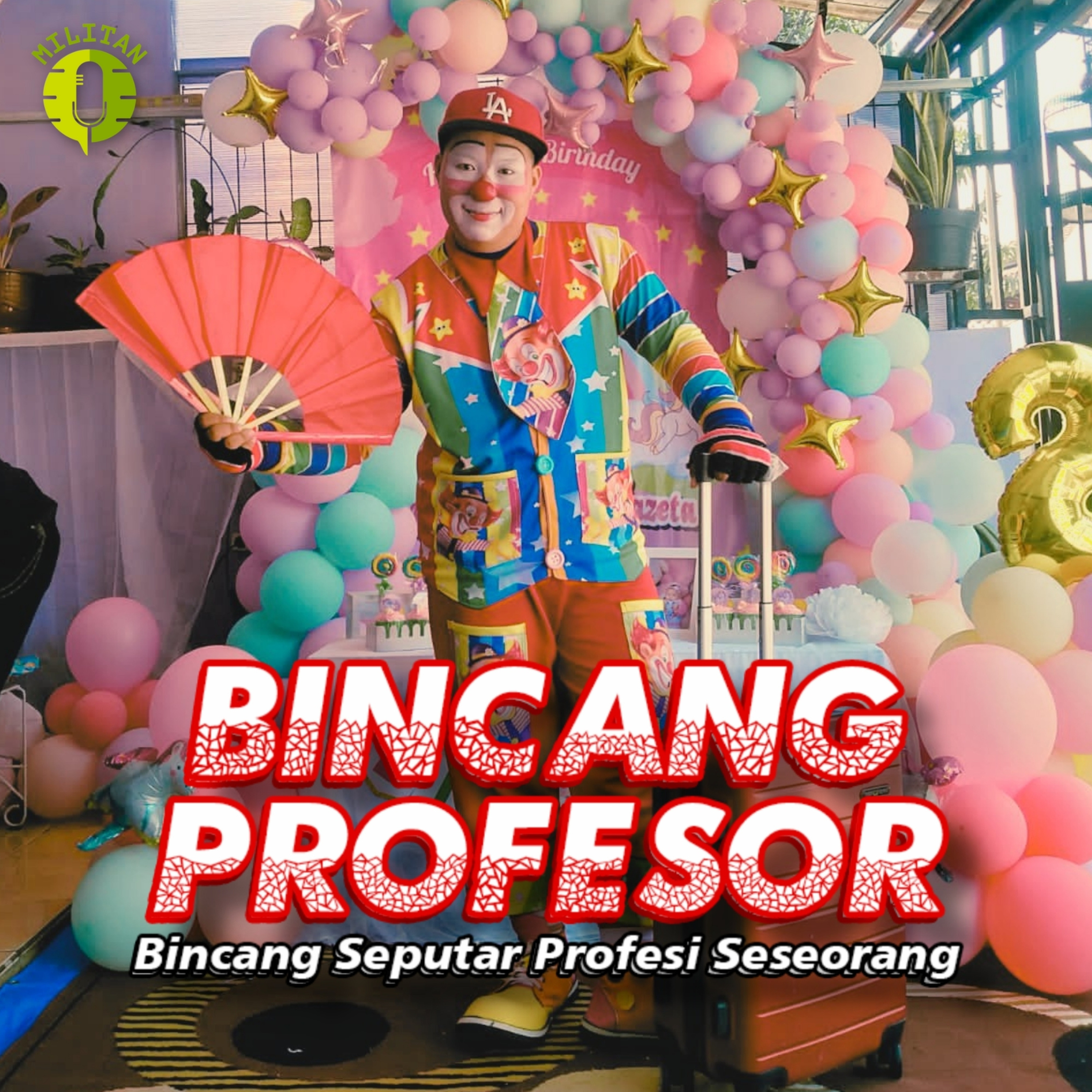 Bincang Profesor - Hakim Oioi (Badut Ulang Tahun) episode artwork