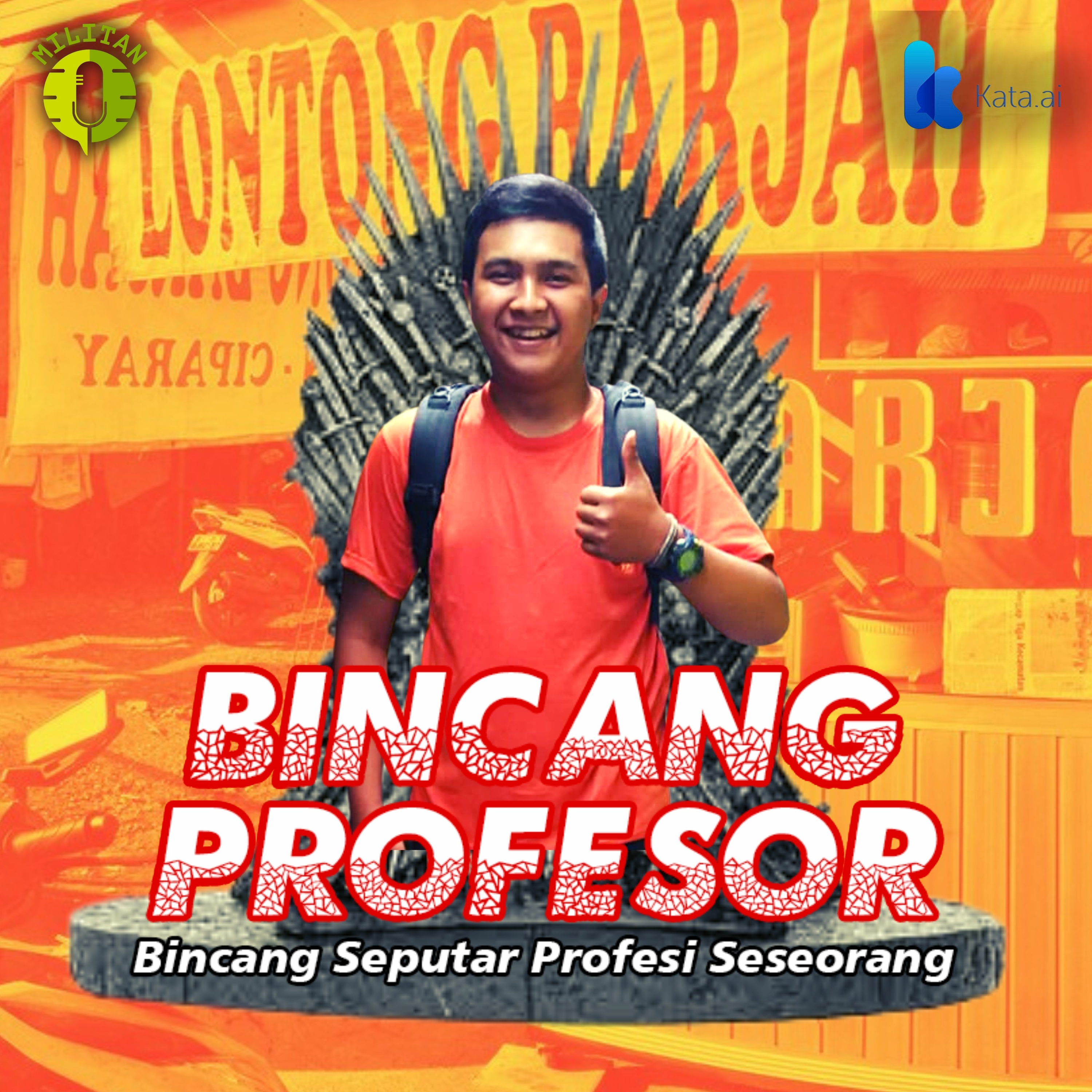 Bincang Profesor - Adi Adrian (Pewaris Tahta Kupat Tahu Barjah Gen 5, Platform Enginer Kata.i)  episode artwork