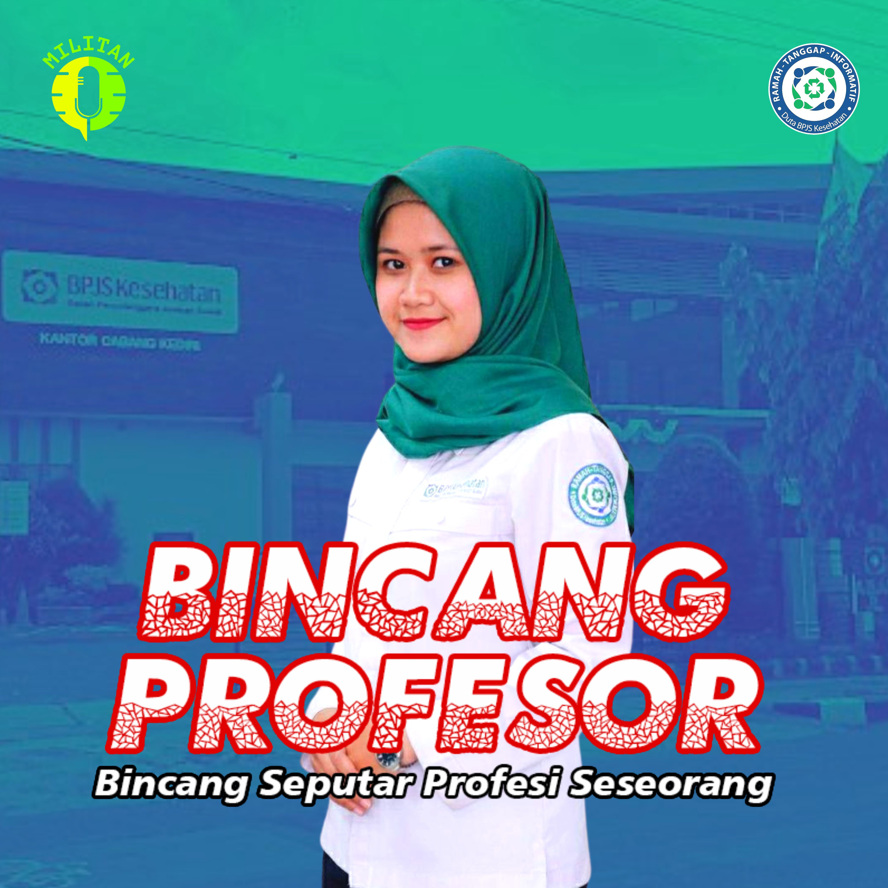 Bincang Profesor - Putri Johar M (Duta BPJS Kesehatan)  episode artwork