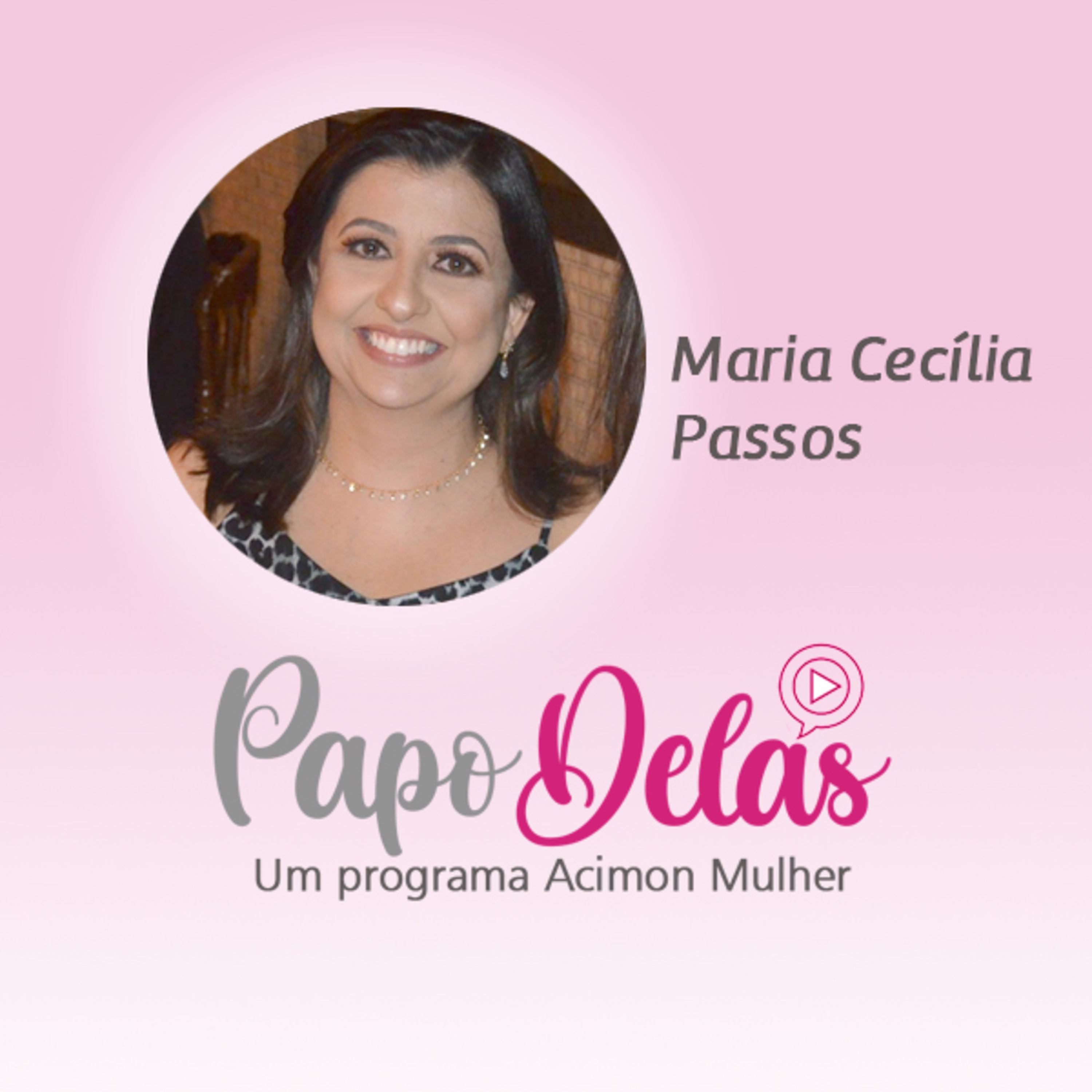 Papo Delas - Acimon Mulher