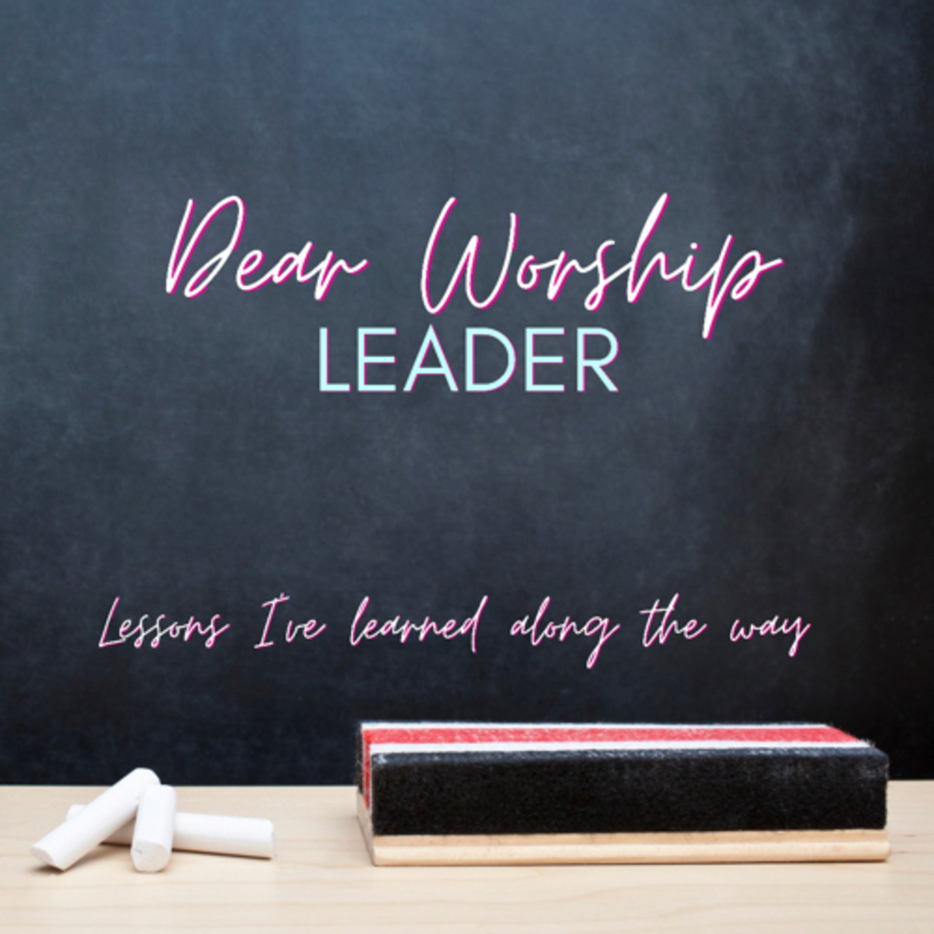Dear Worship Leader