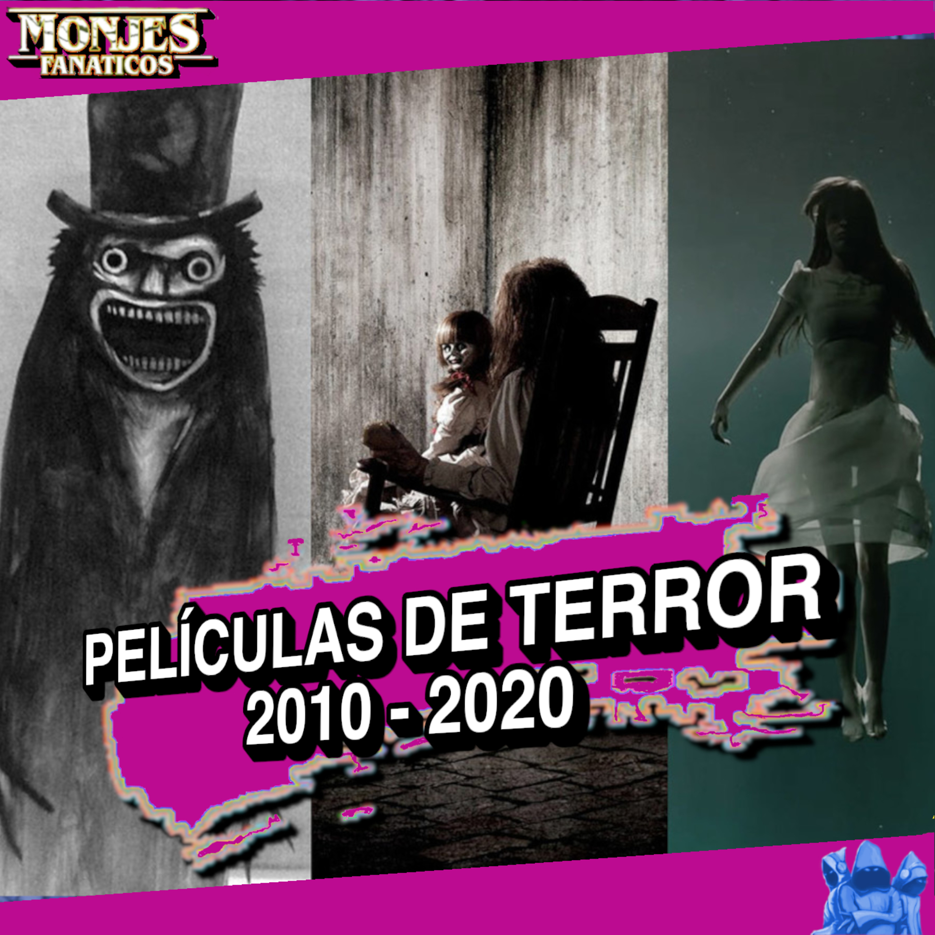 177 - Mejores 13 Películas de Terror de la Última Década