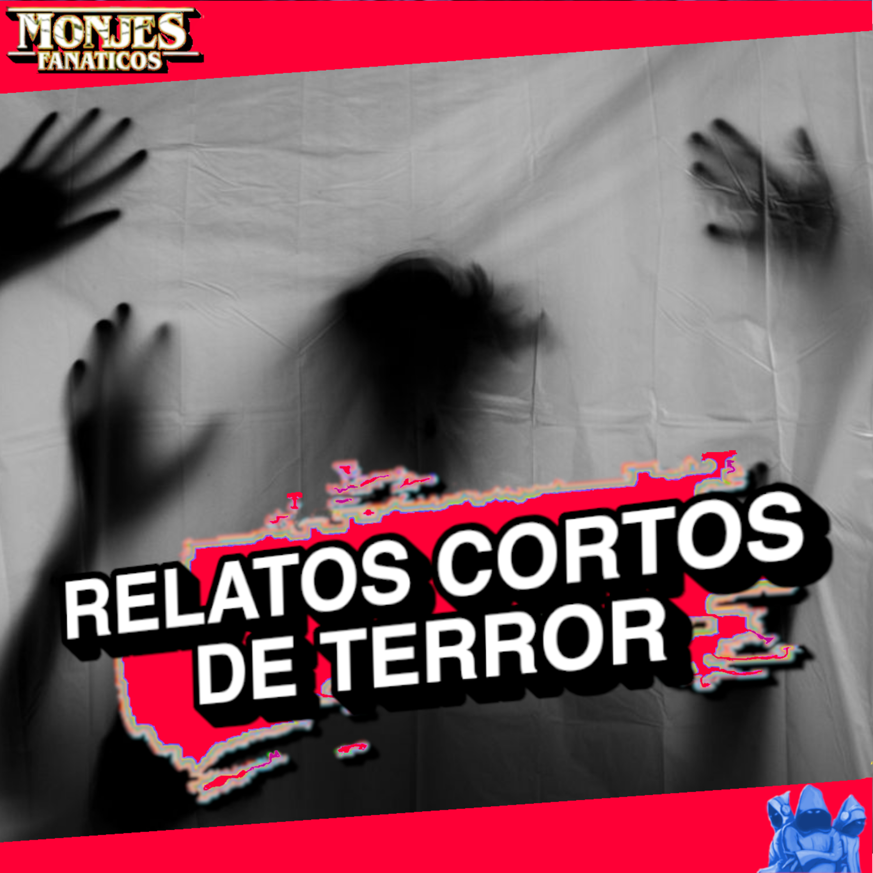 Monjes Fanáticos Podcast