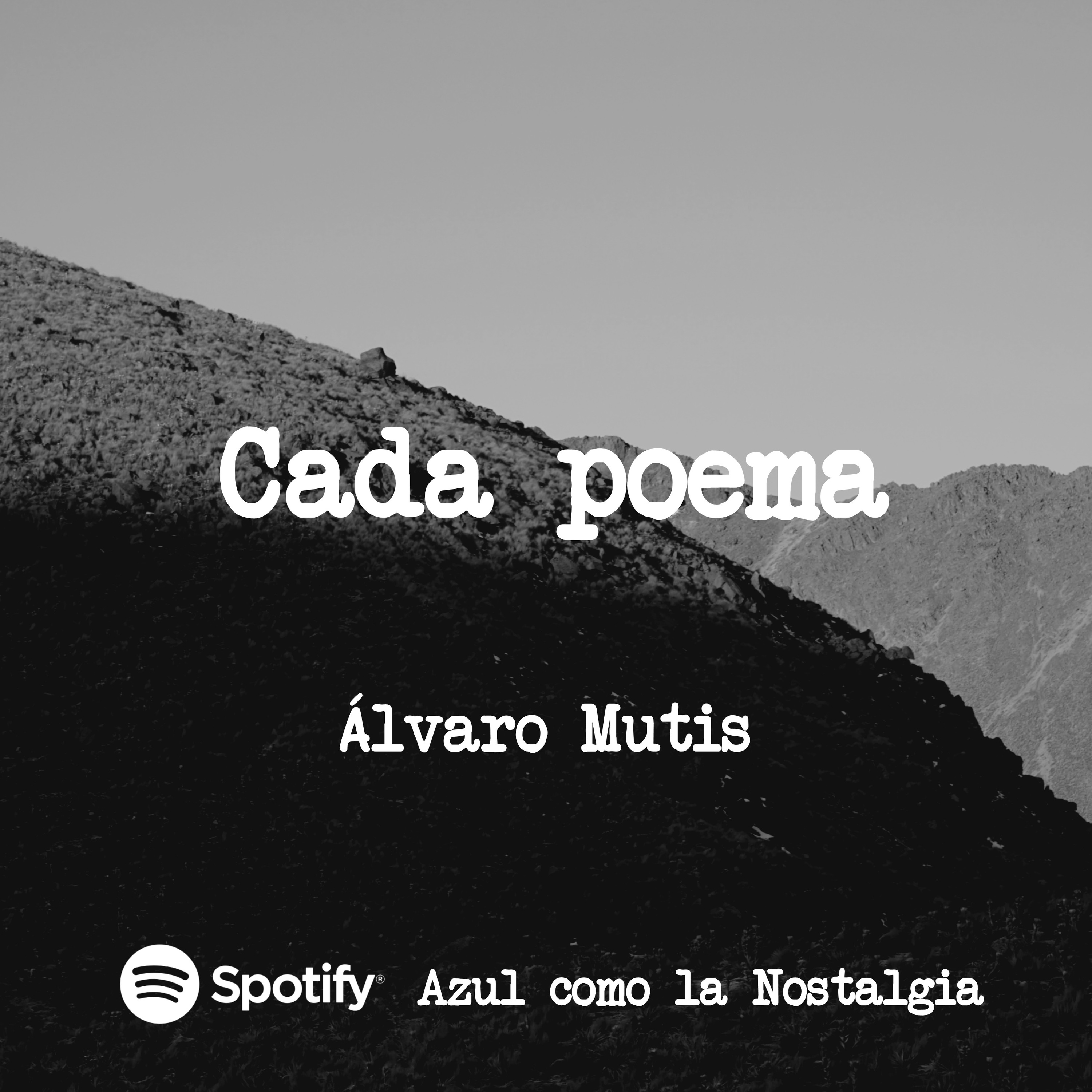 Cada poema - Álvaro Mutis - lectura poesía episode artwork