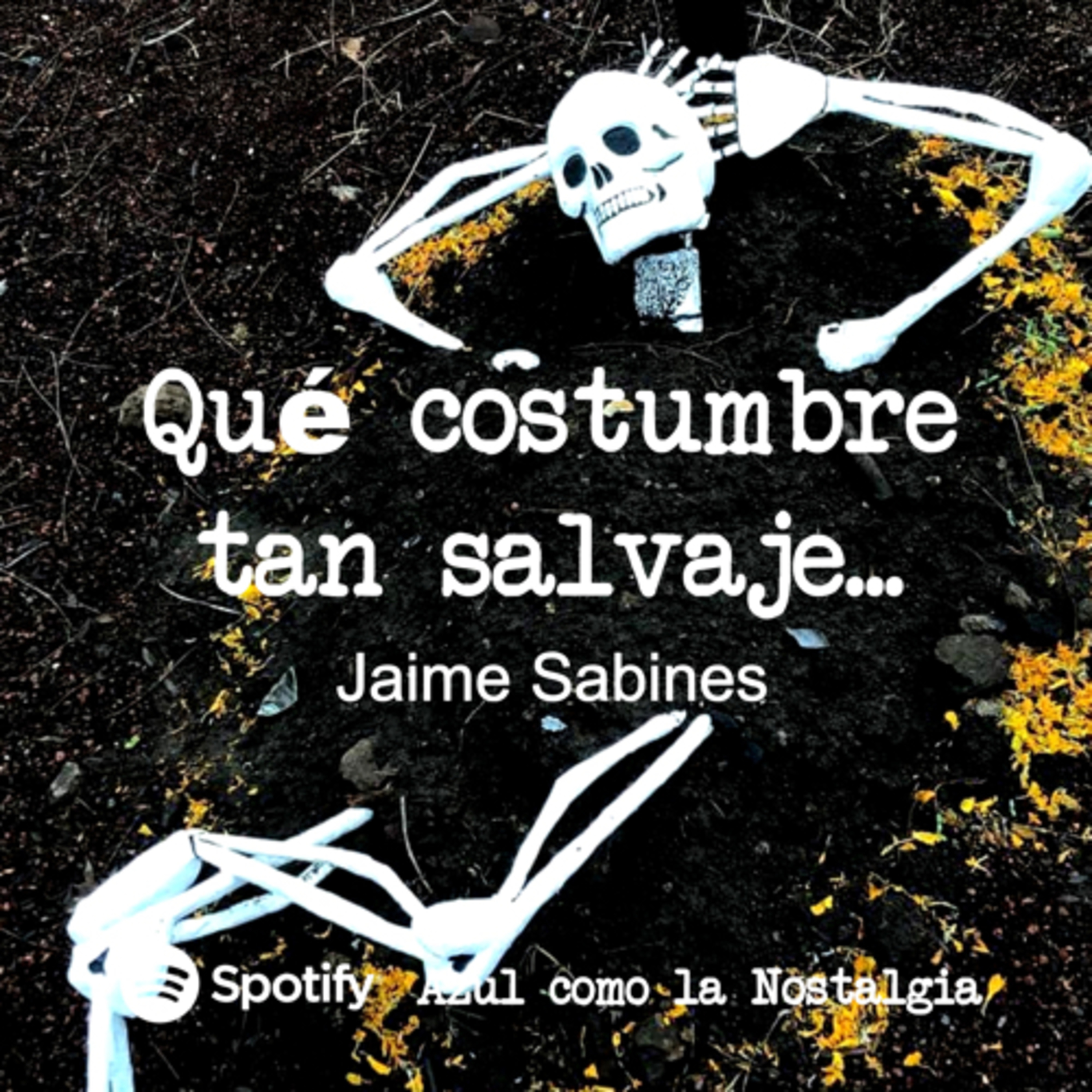Qué costumbre tan salvaje - Jaime Sabines - poesía  episode artwork