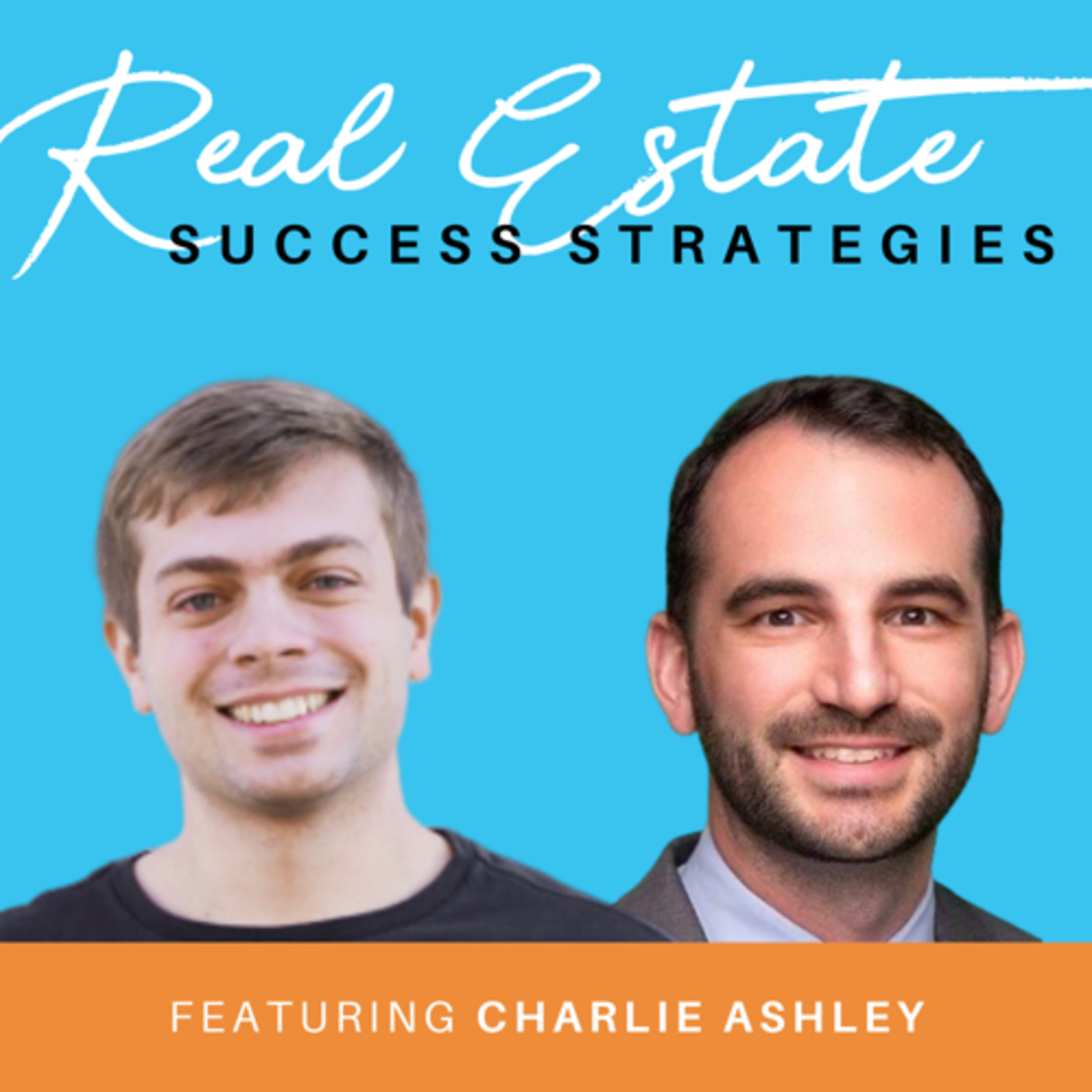 The Real Estate Success Podcast