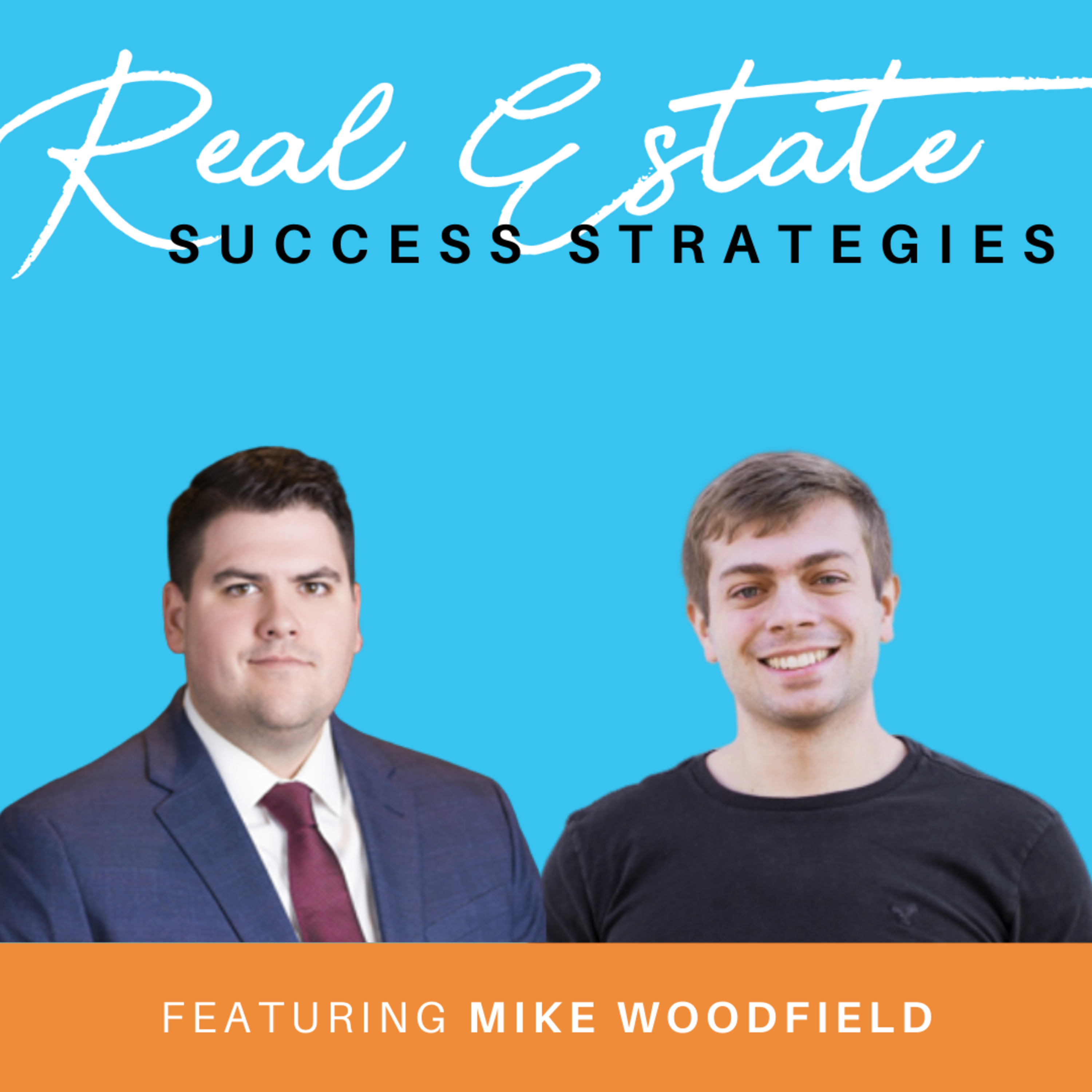 The Real Estate Success Podcast