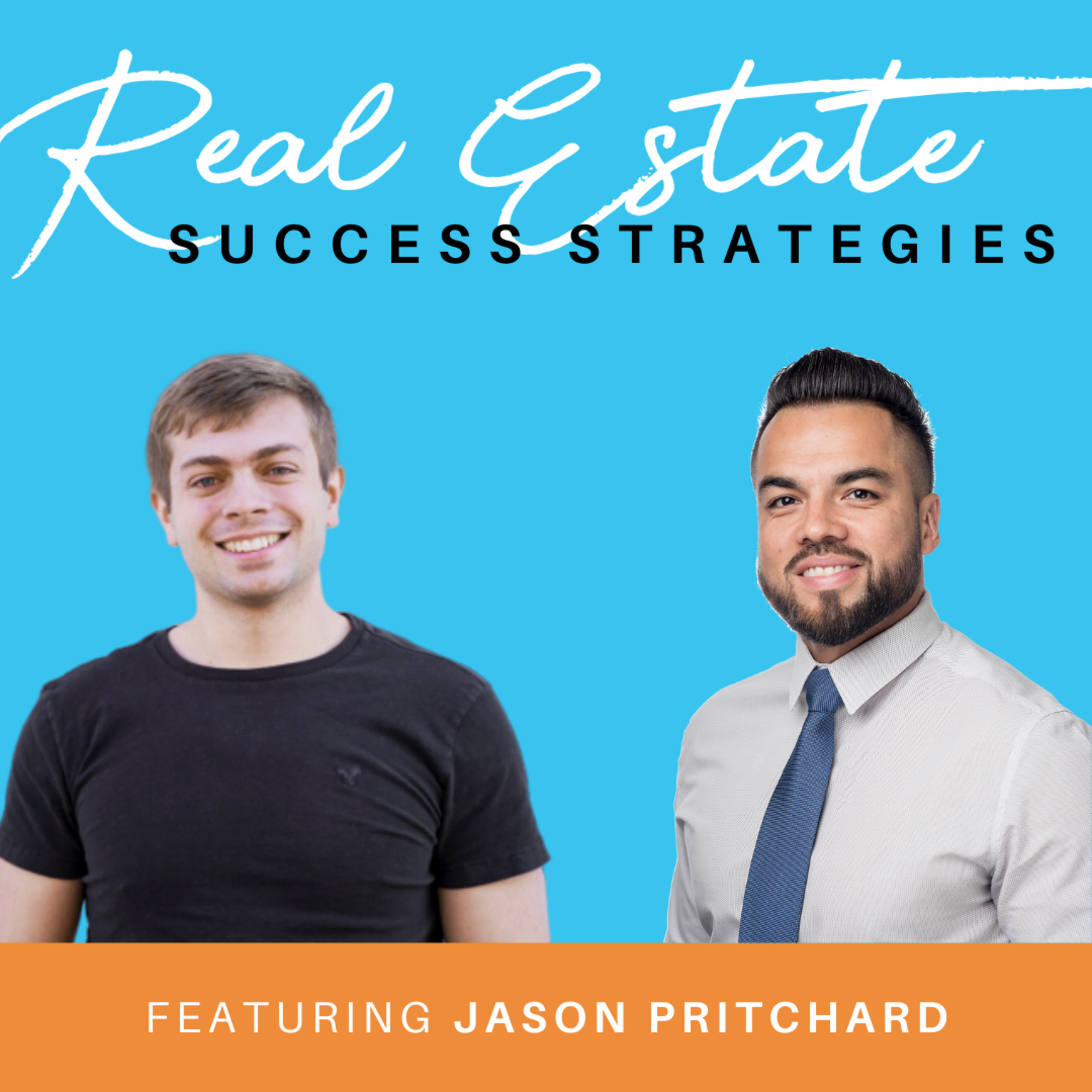 The Real Estate Success Podcast