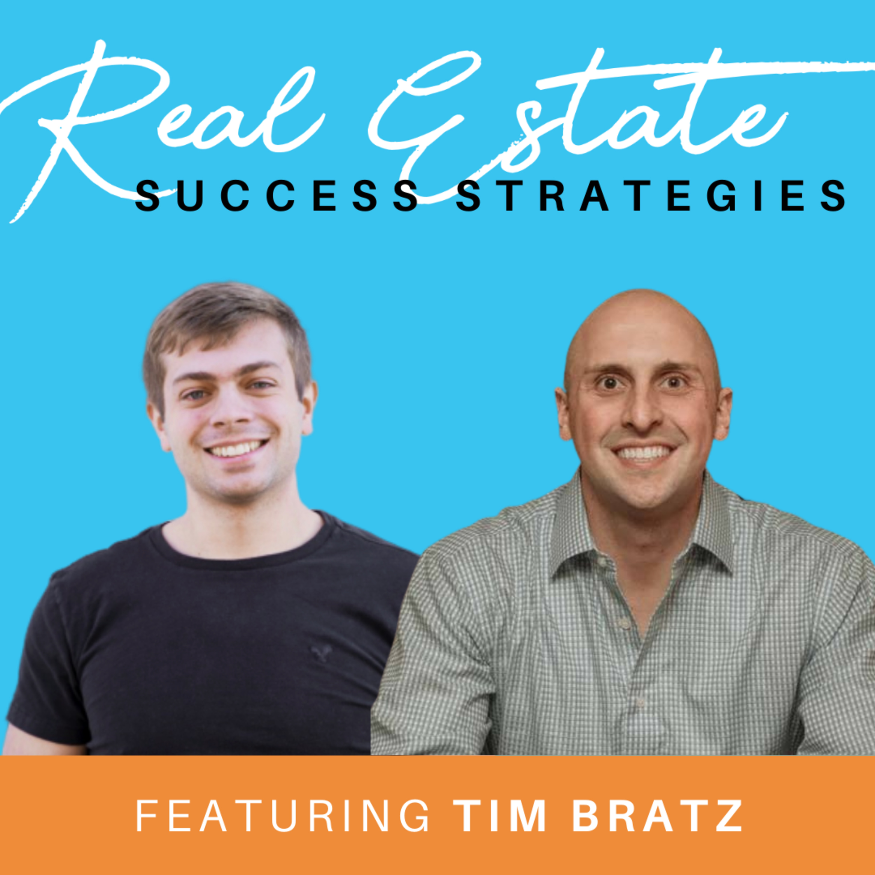 The Real Estate Success Podcast