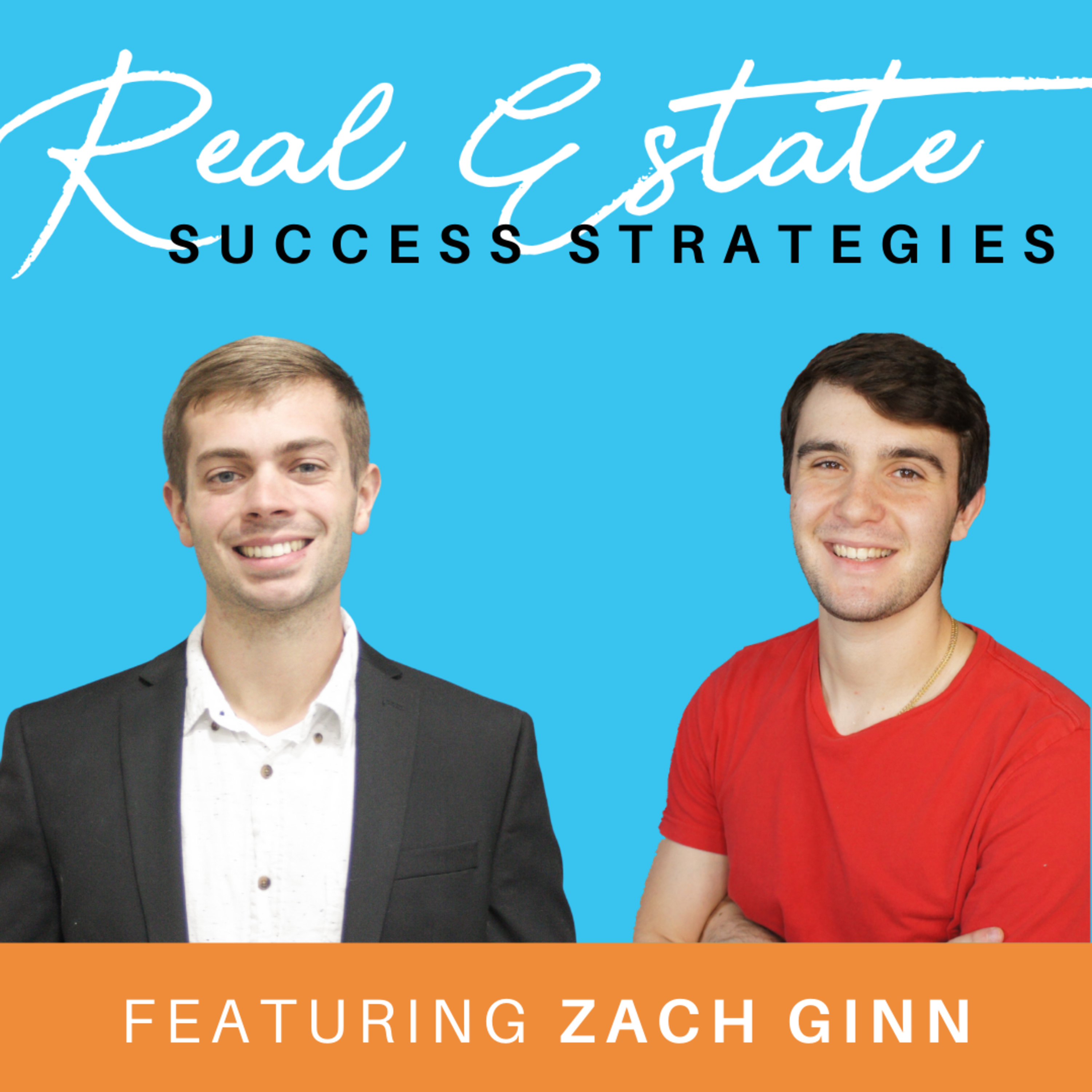The Real Estate Success Podcast