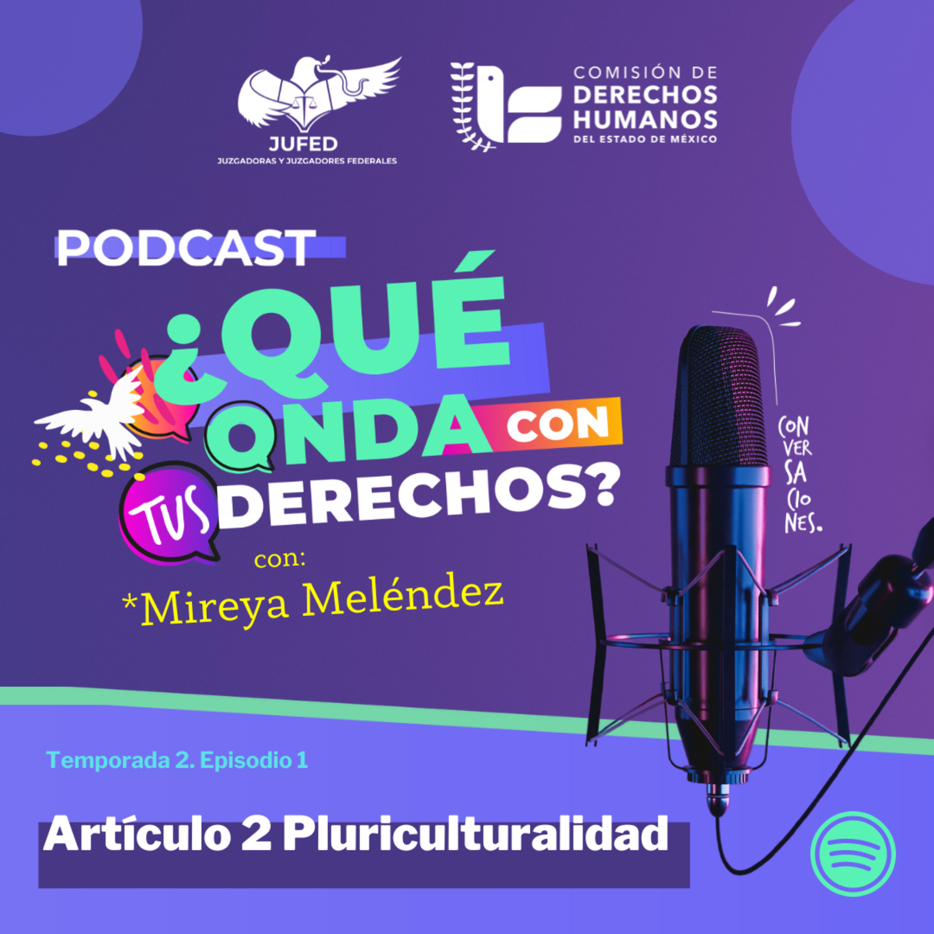 Art. 2 constitucional. Pluriculturalidad (derechos a la autodeterminación, lengua, consulta, auto adscripción, usos y costumbres de pueblos indígenas)- Temporada 2 JUFED episode artwork