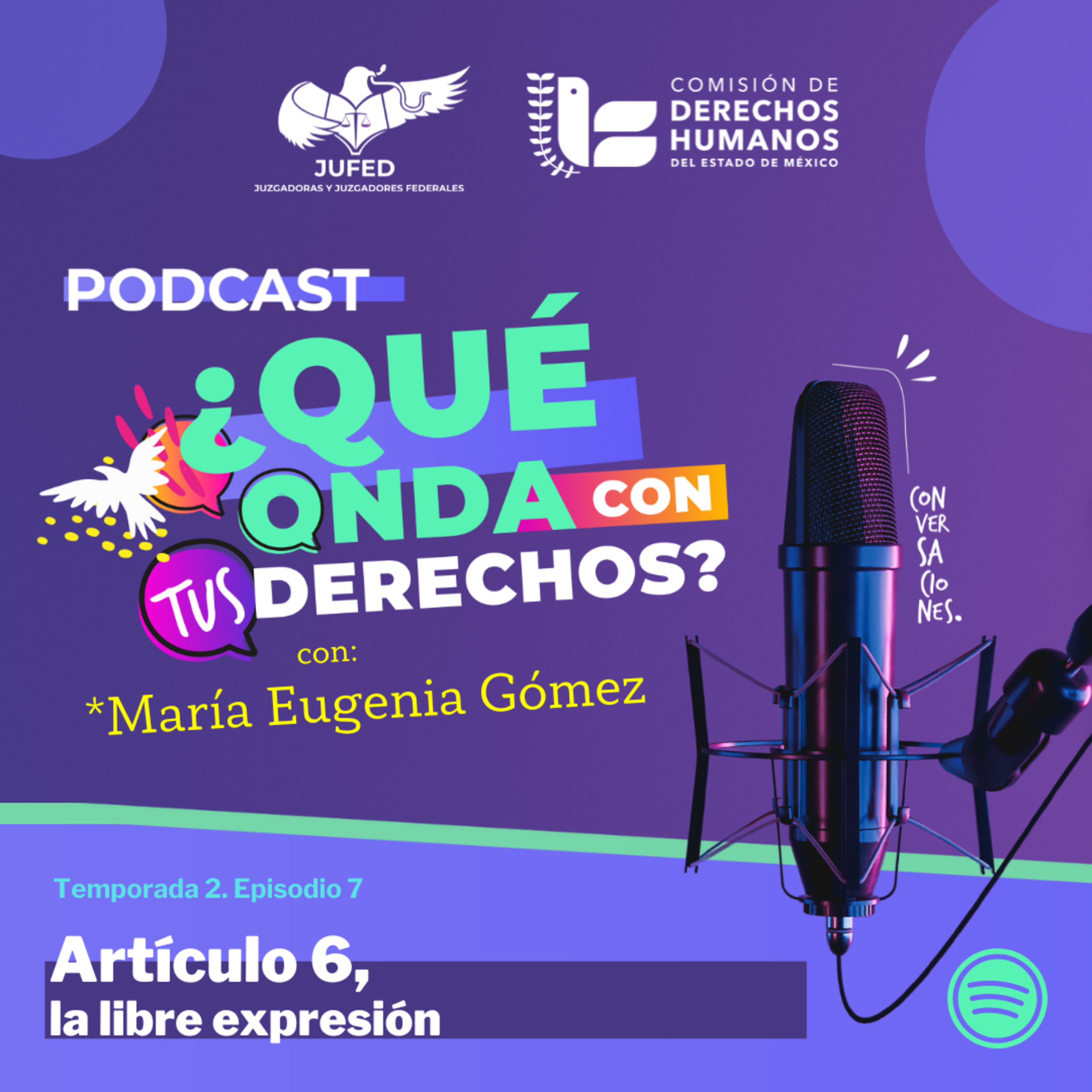 Art. 6 constitucional. Libre expresión. Límites, derecho de réplica y el discurso de odio.- Temporada 2 JUFED episode artwork