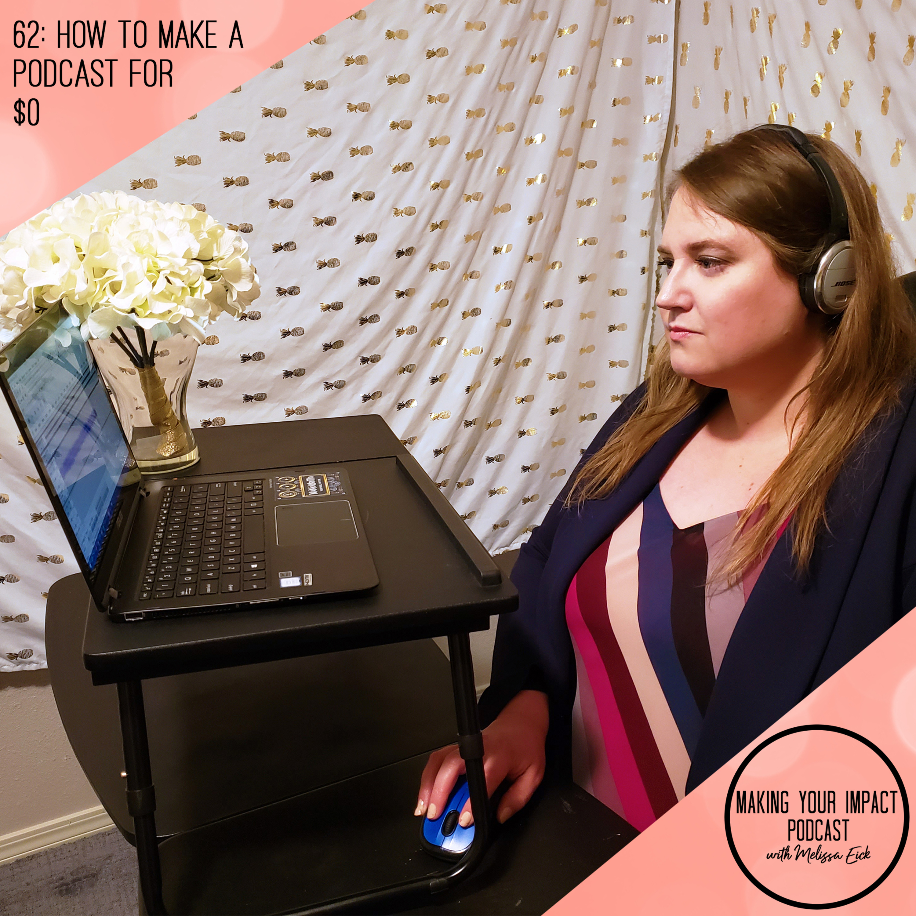 Making Your Impact Podcast with Melissa Eick