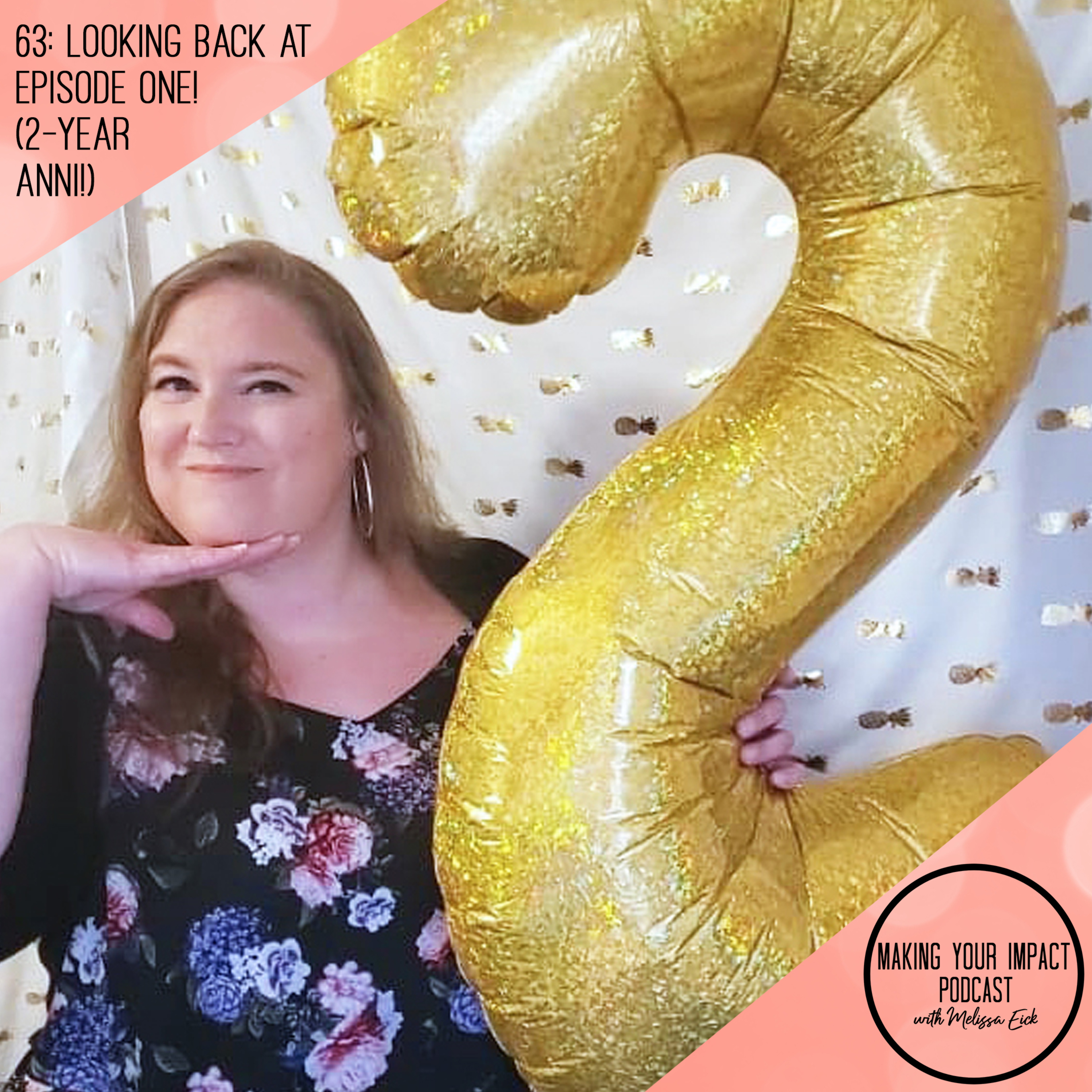 Making Your Impact Podcast with Melissa Eick