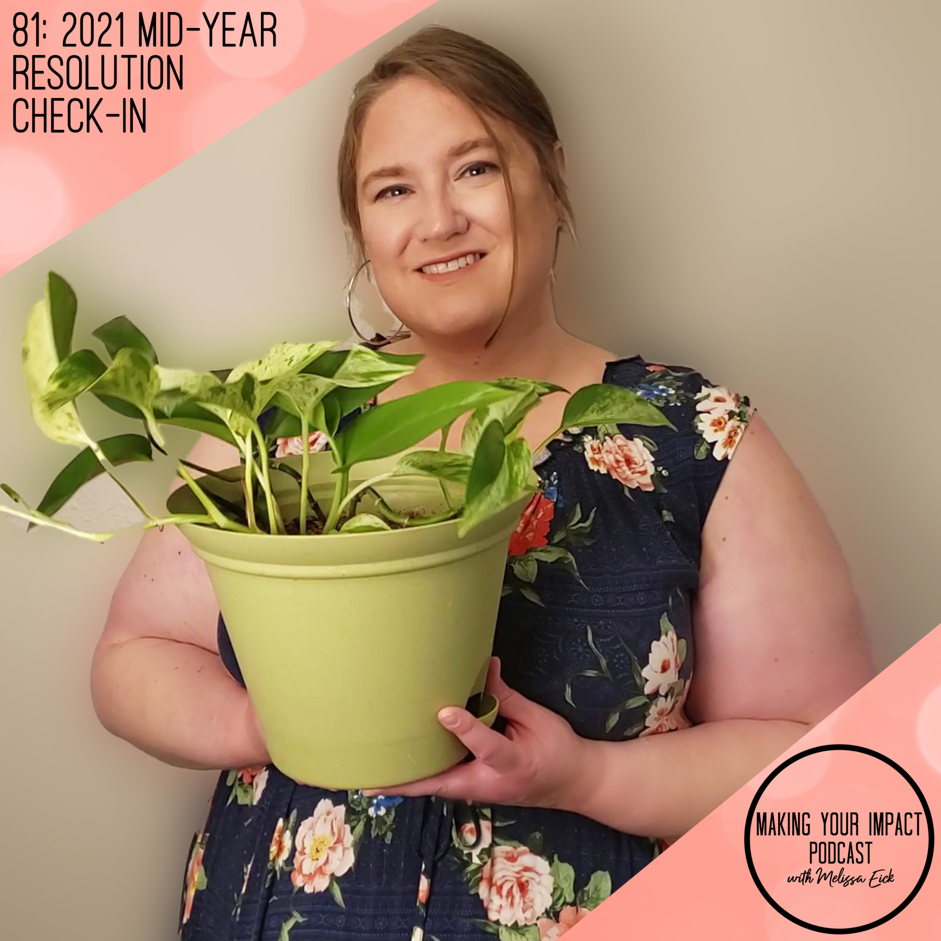 Making Your Impact Podcast with Melissa Eick