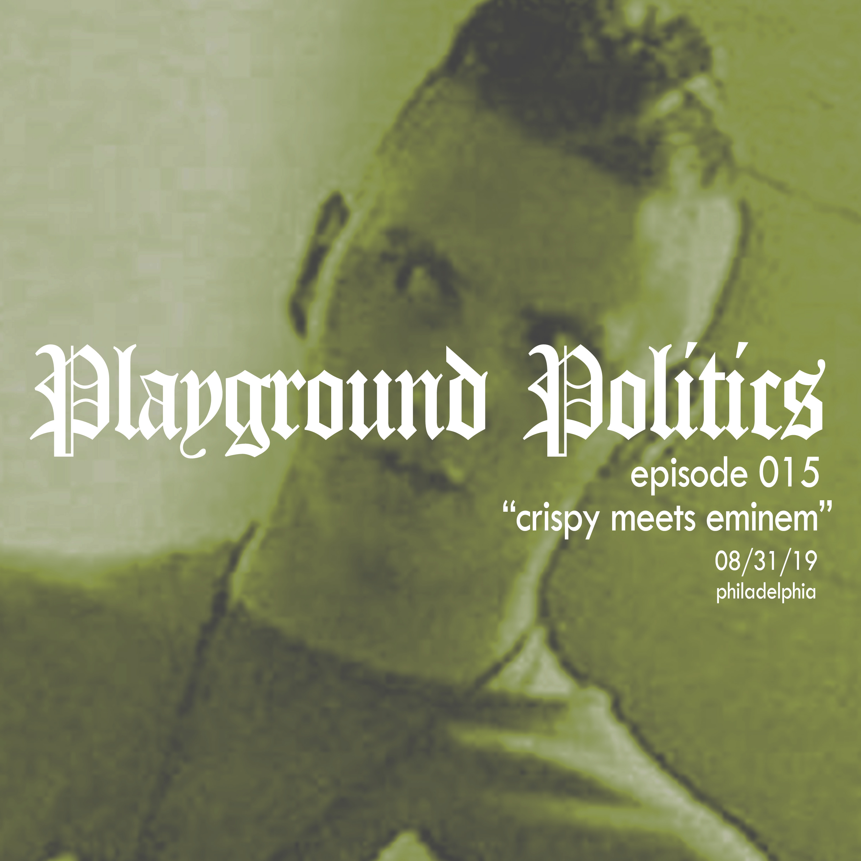 Episode 015: Crispy Meets Eminem!