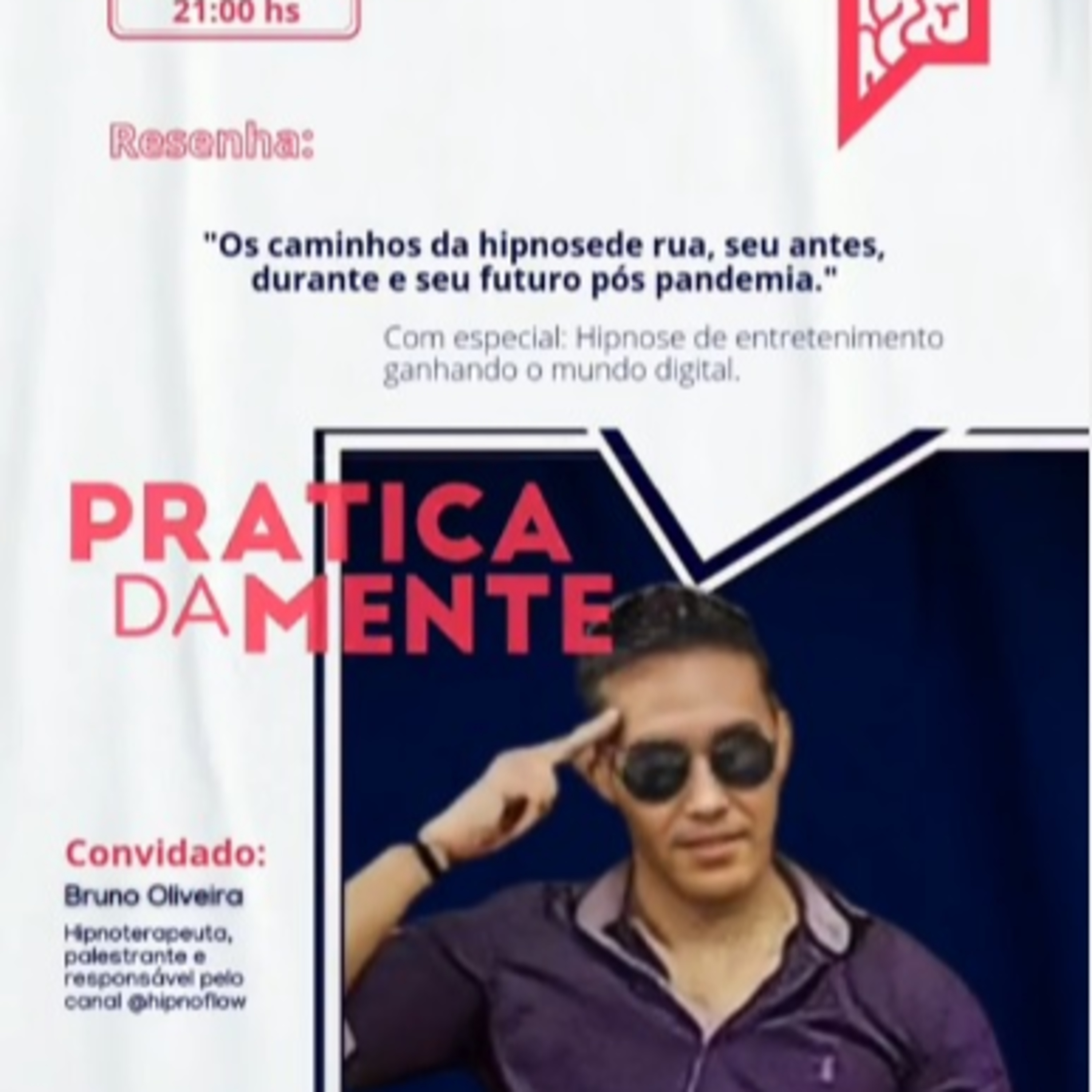 Os caminhos da hipnose de rua, seu antes, durante e seu futuro pós pandemia - com Bruno Oliveira episode artwork