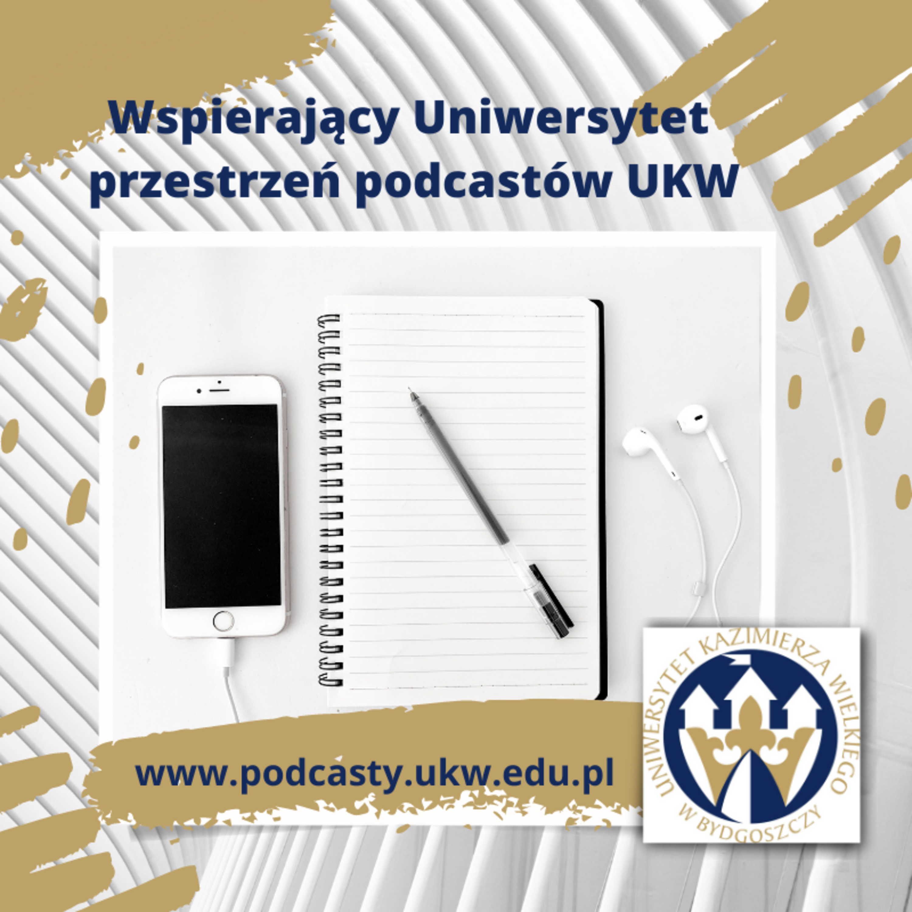 Wspierający Uniwersytet - Przestrzeń Podcastów UKW