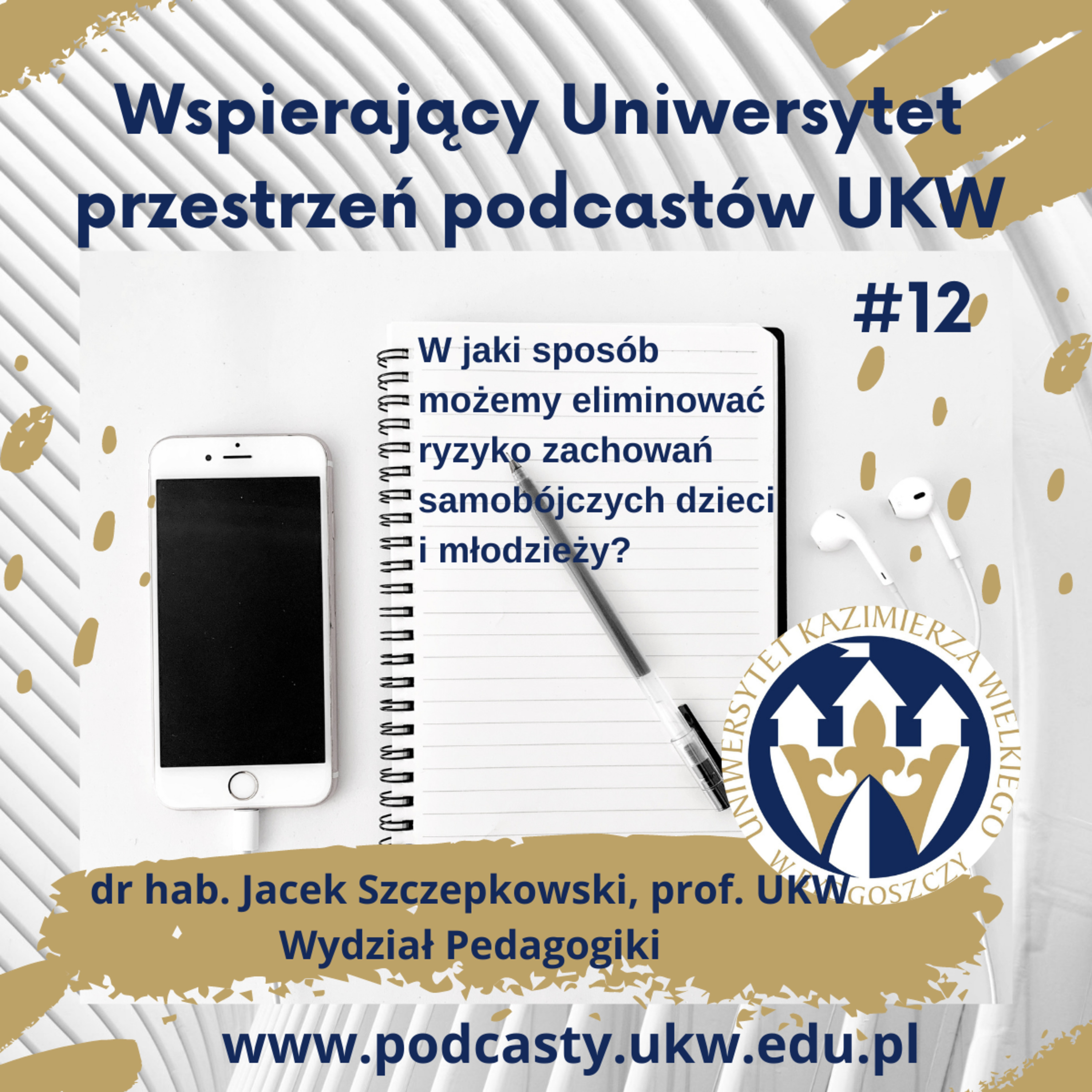 Wspierający Uniwersytet - Przestrzeń Podcastów UKW