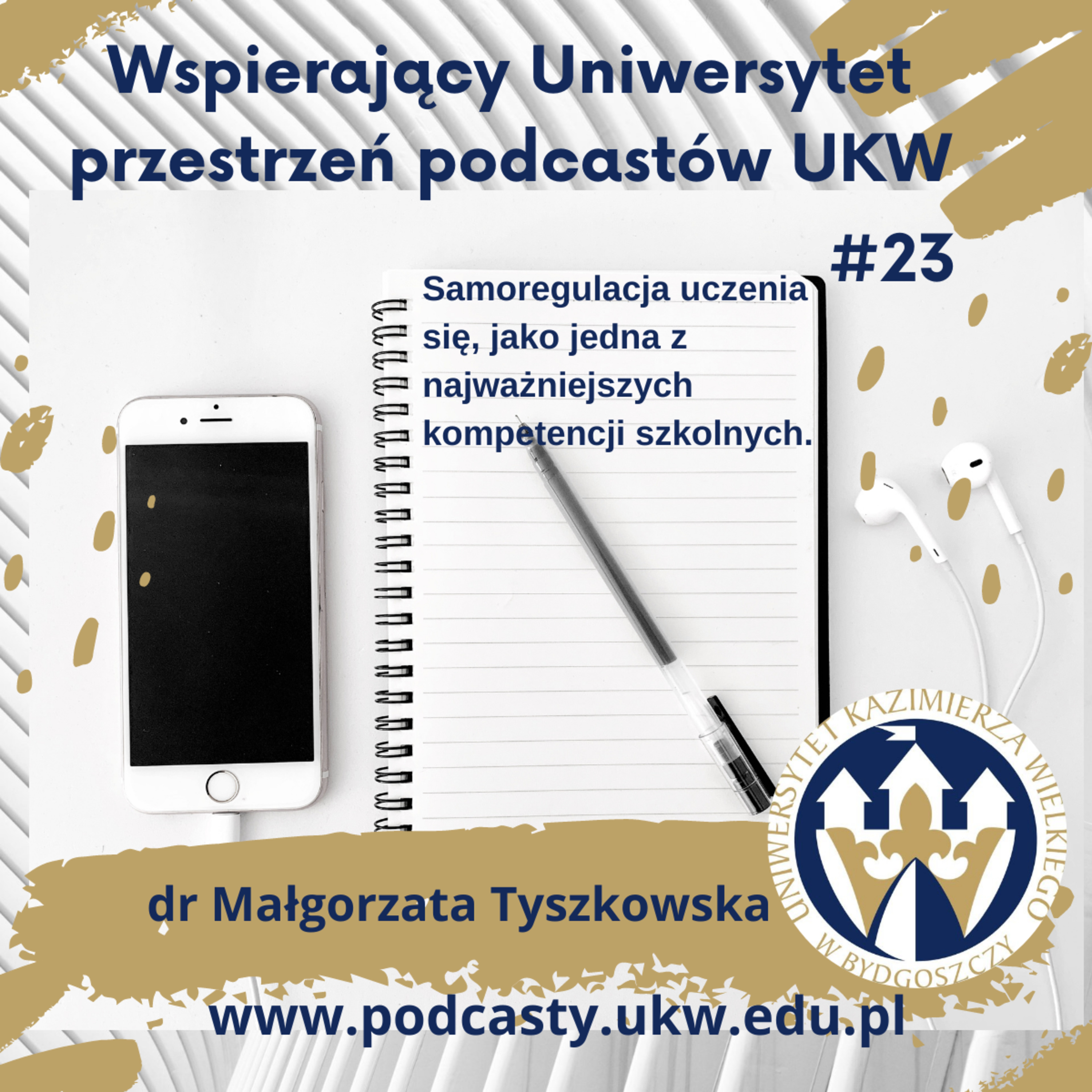 Wspierający Uniwersytet - Przestrzeń Podcastów UKW