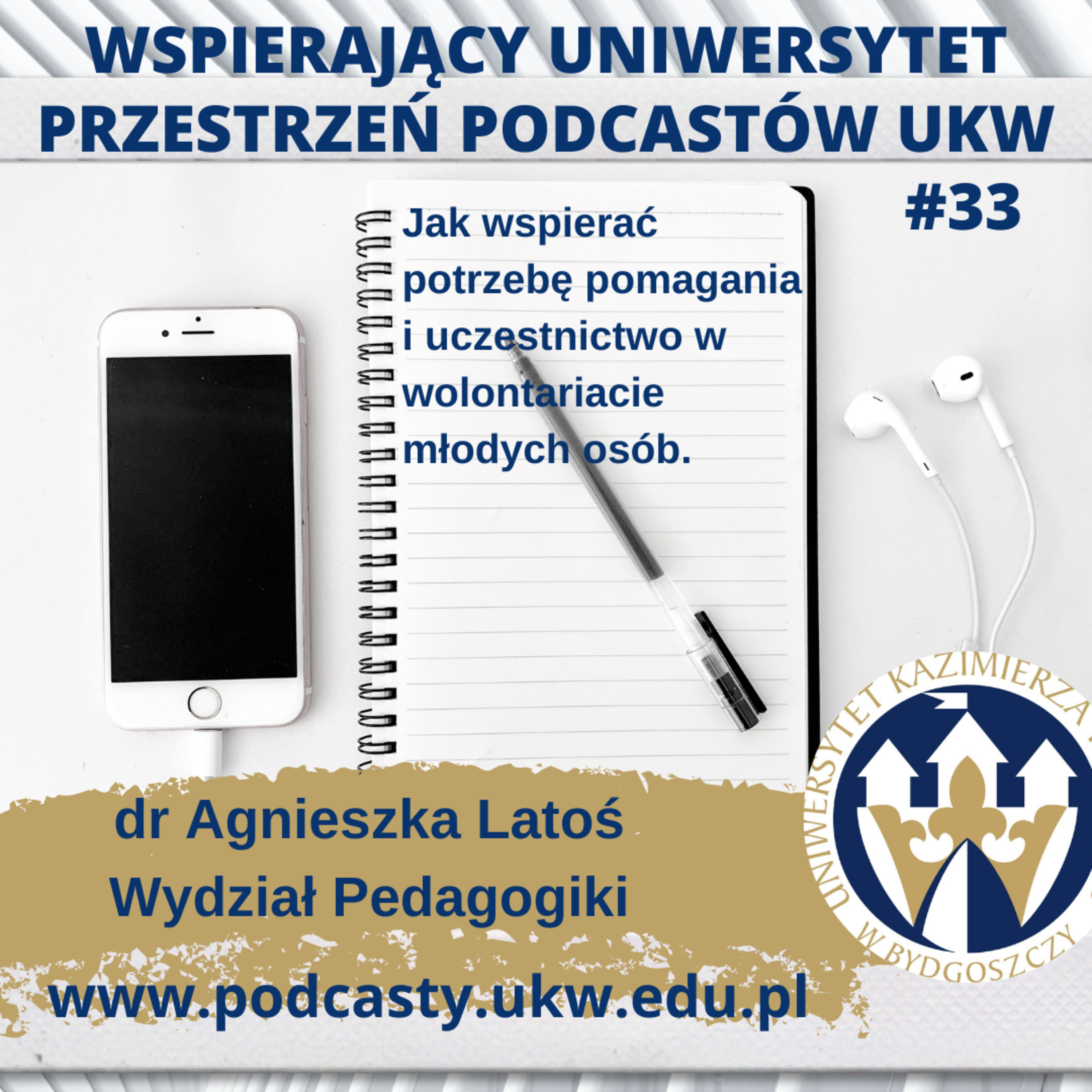 Wspierający Uniwersytet - Przestrzeń Podcastów UKW